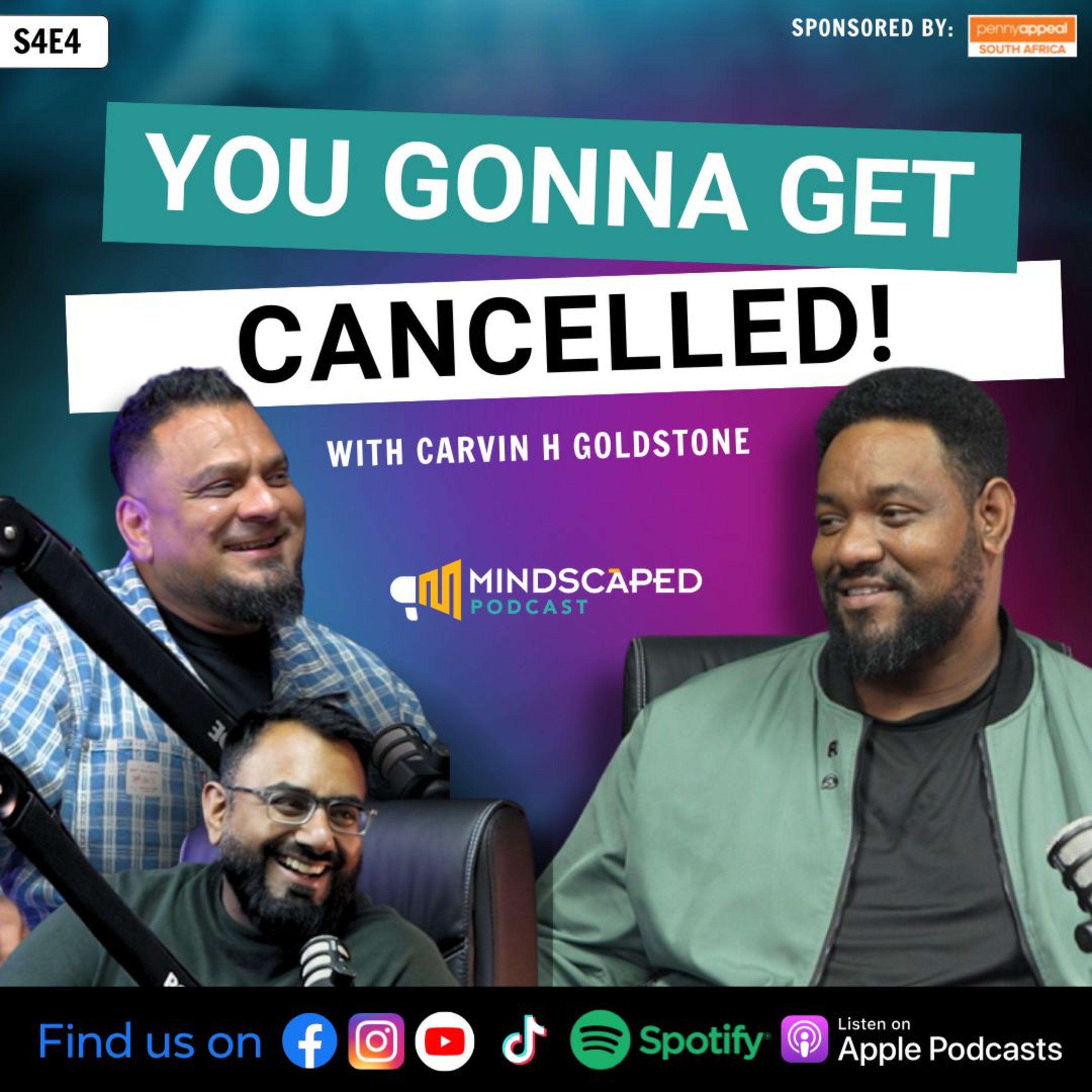 "You Gonna Get Cancelled" with Carvin H Goldstone | S4E4