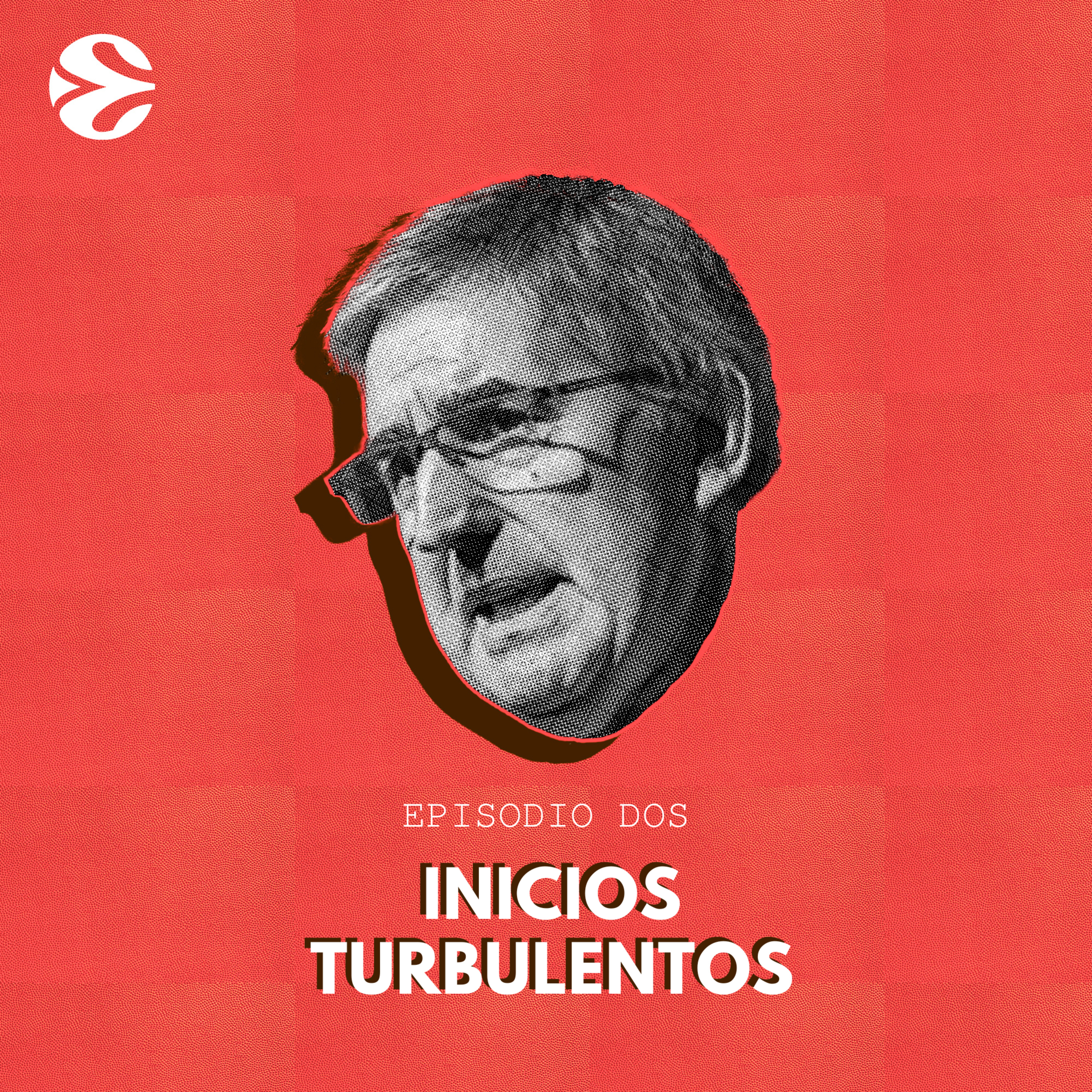 EPISODIO DOS: INICIOS TURBULENTOS episode artwork