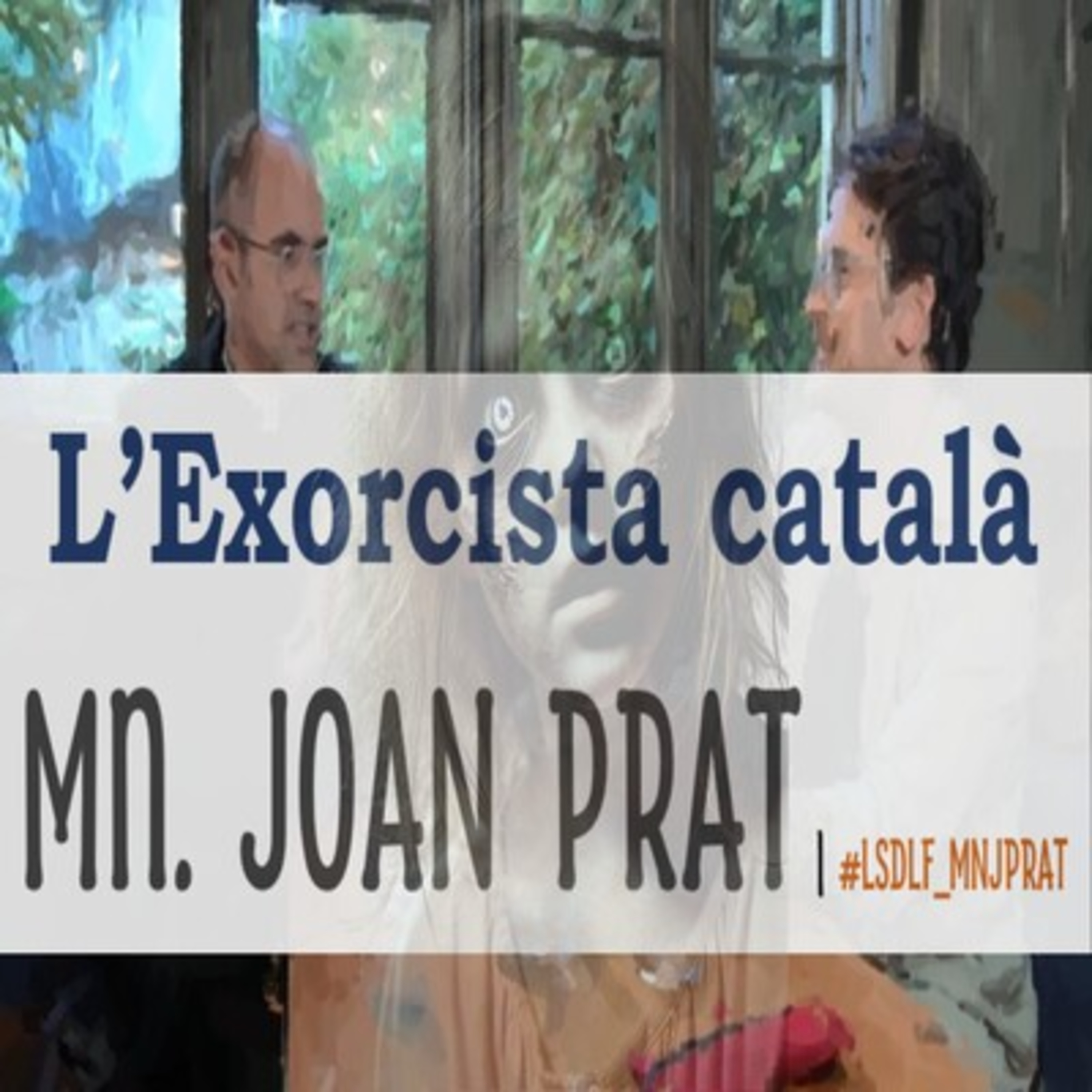Mn. Joan Prat, l'exorcista català episode artwork