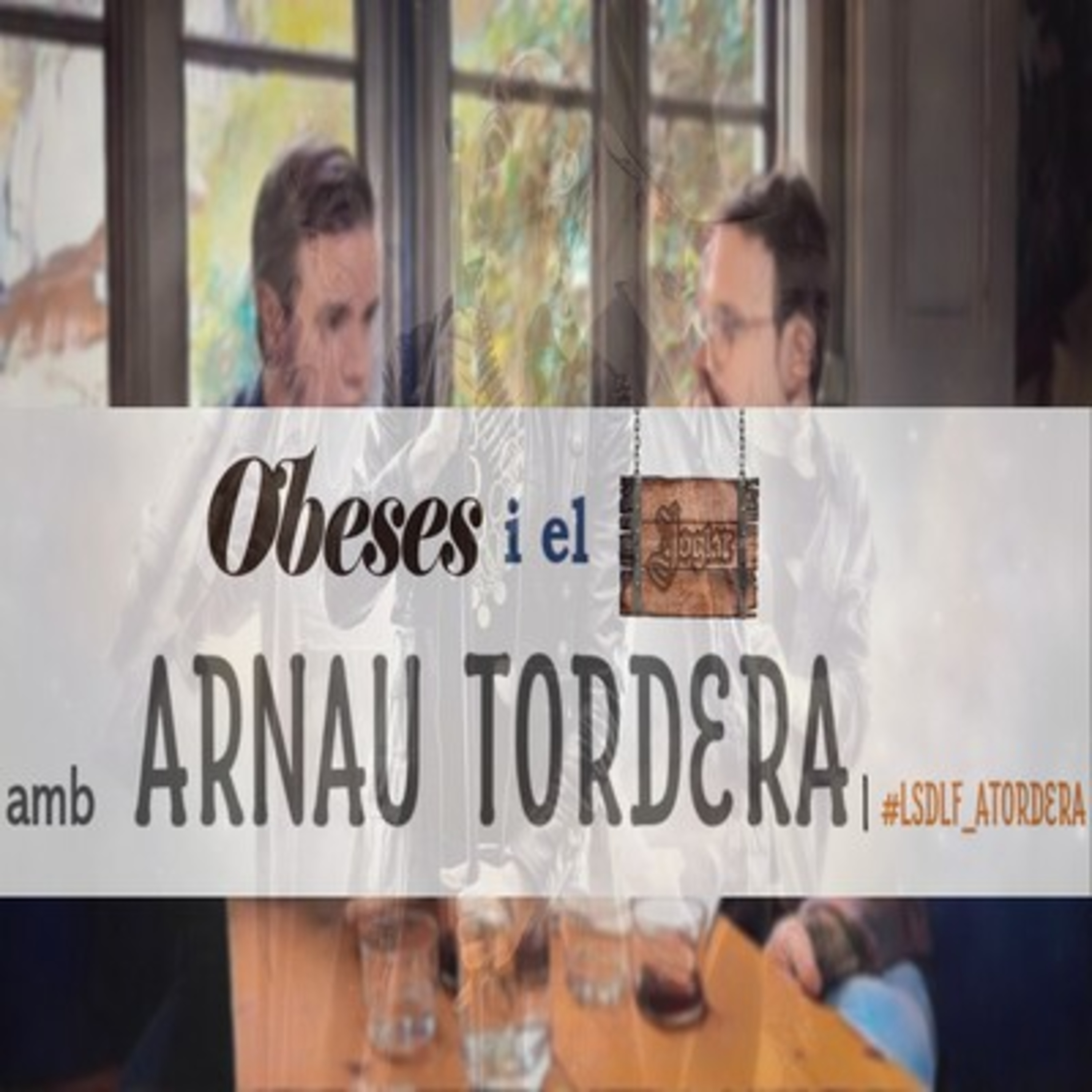 Obeses i El Joglar amb Arnau Tordera episode artwork