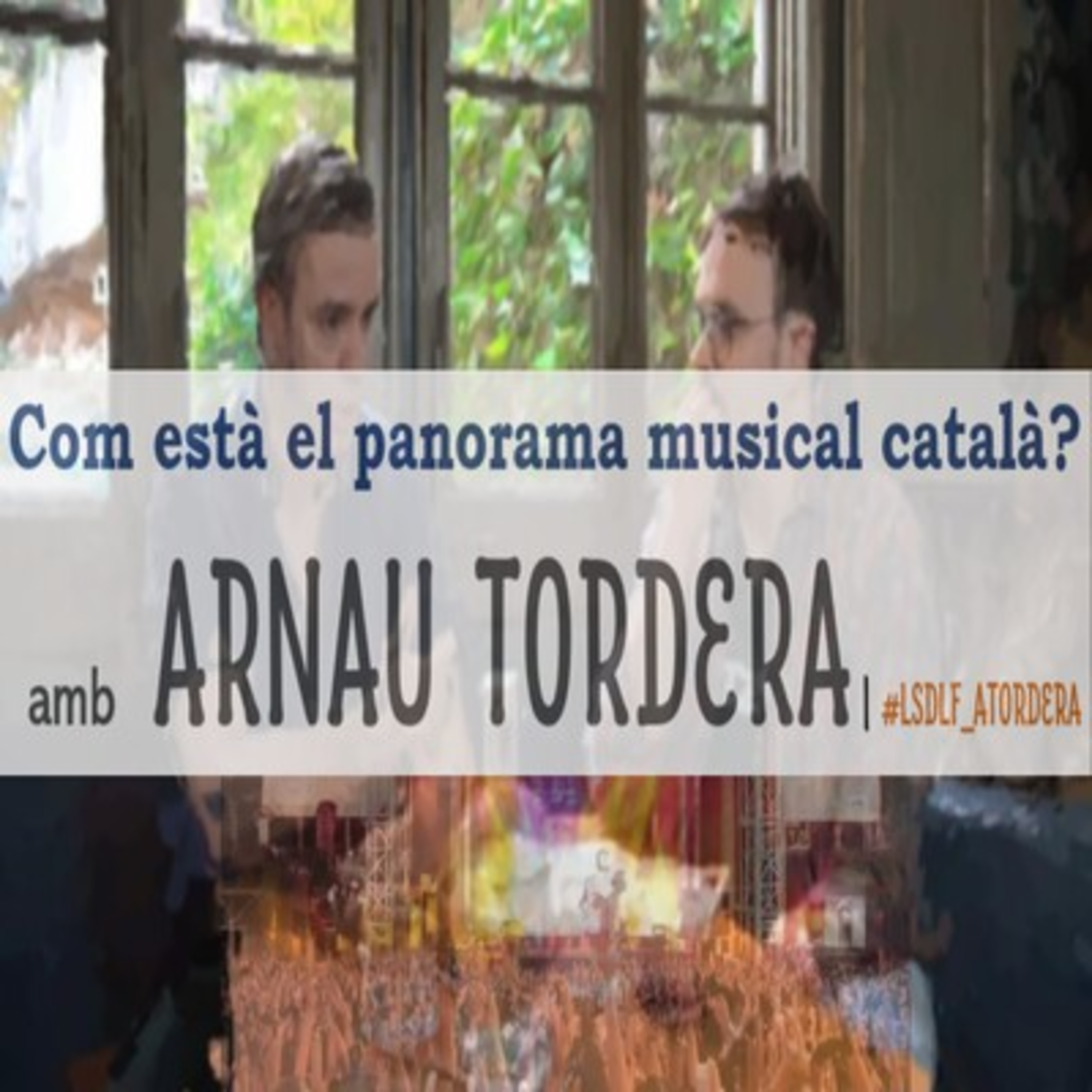 L'estat de la música a Catalunya amb Arnau Tordera episode artwork