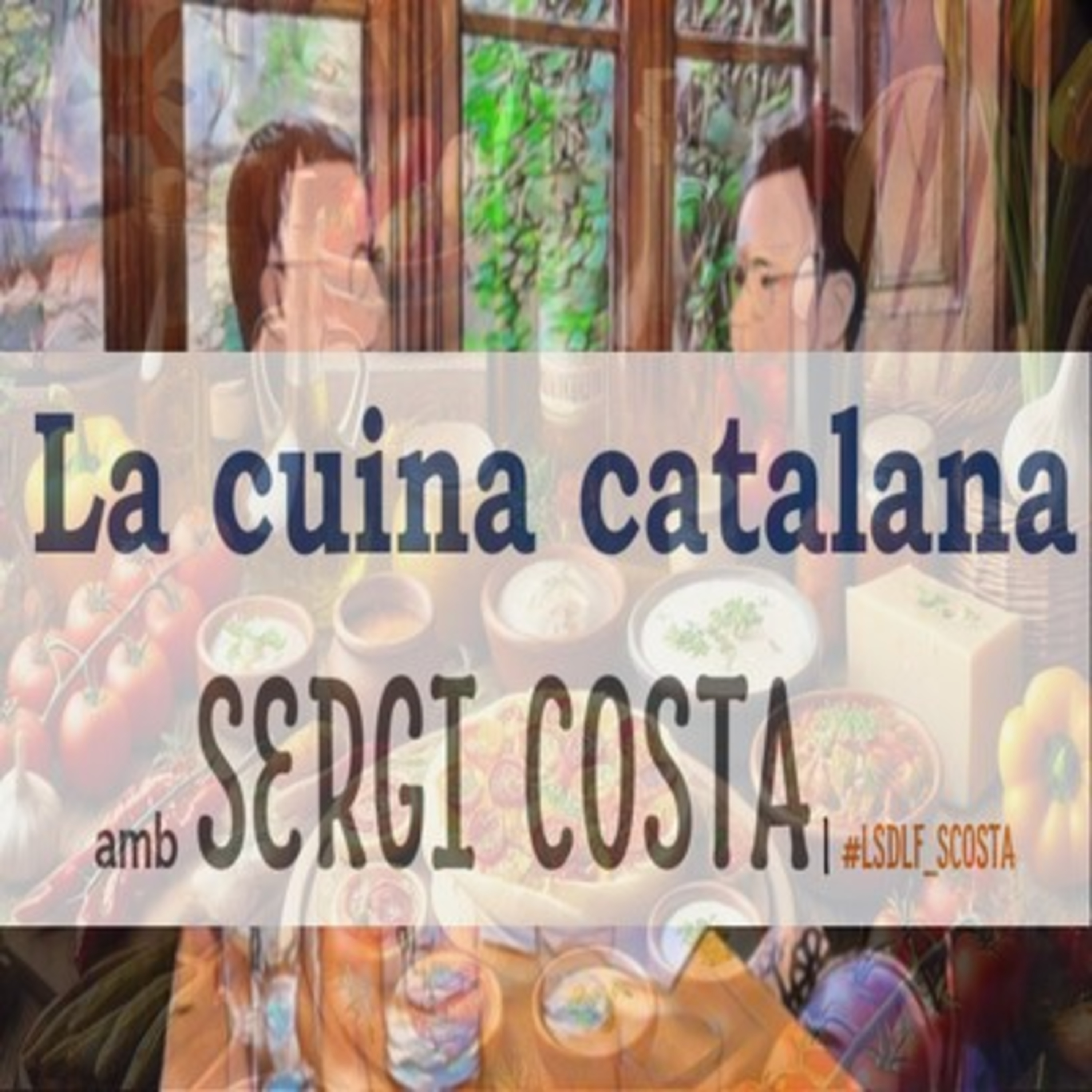 La cuina catalana amb Sergi Costa episode artwork