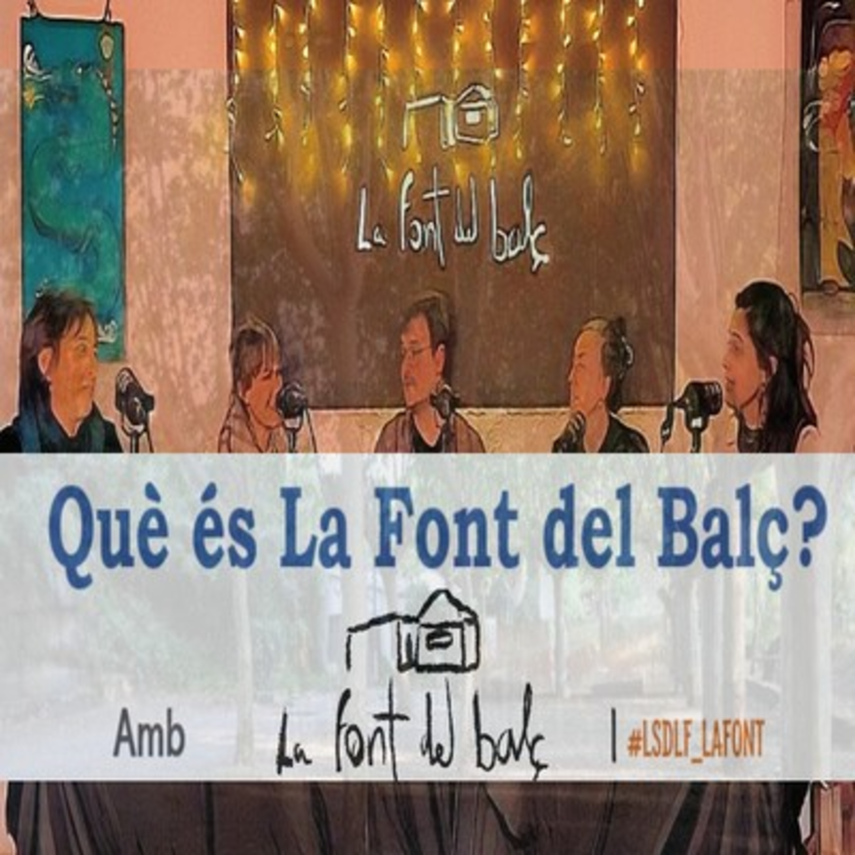 Què és la Font del Balç? episode artwork