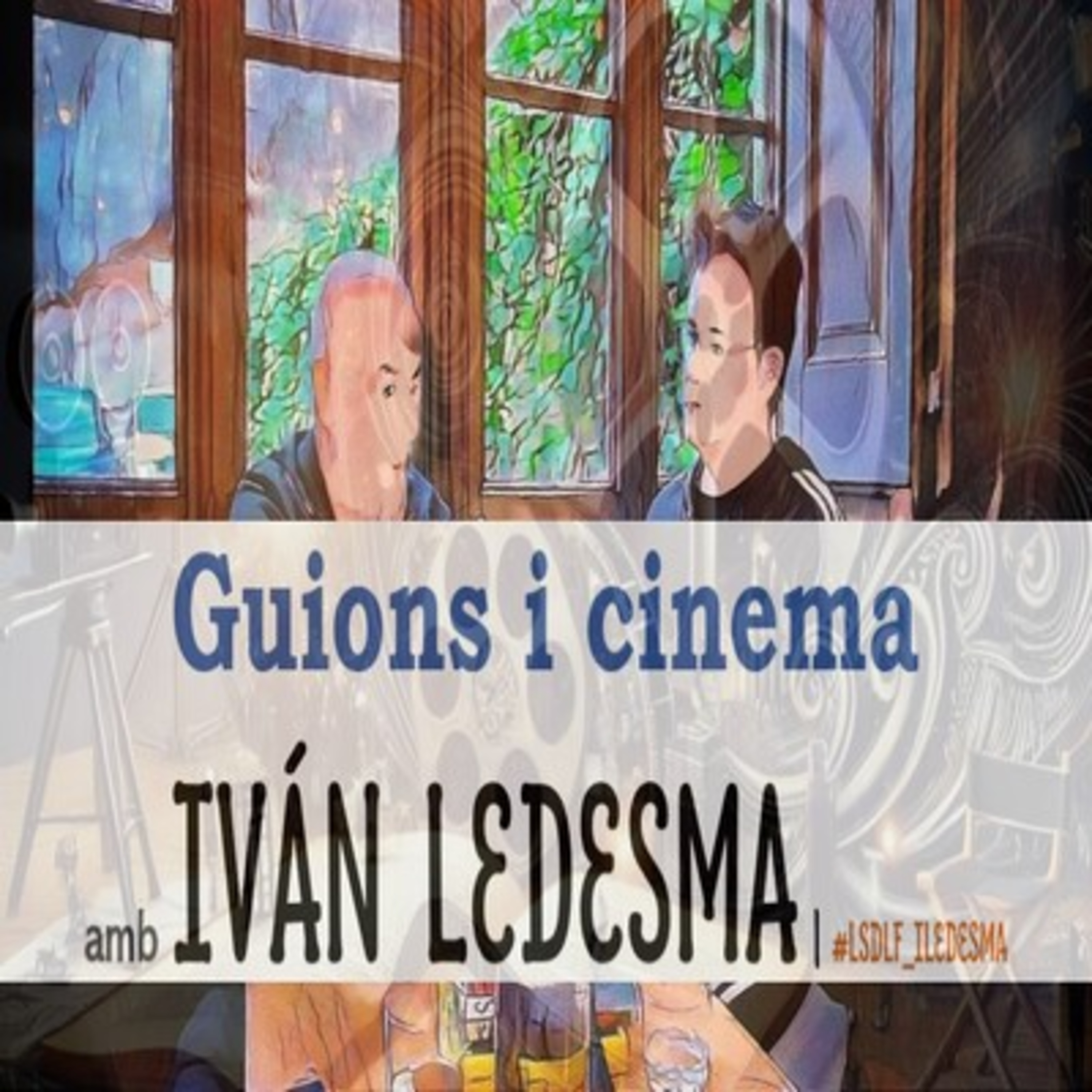 Guions i cinema amb Iván Ledesma episode artwork