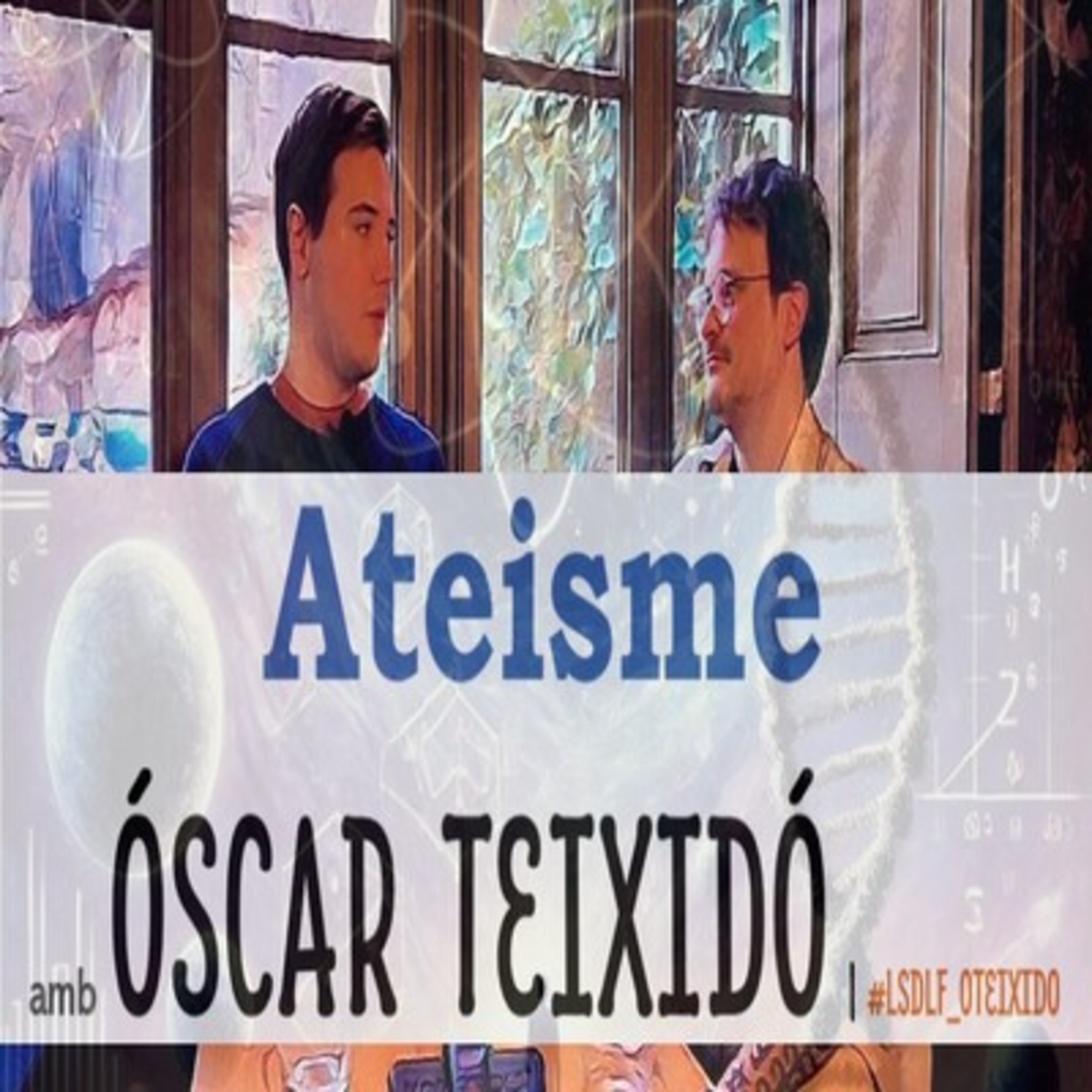 Ateisme amb Óscar Teixidó episode artwork