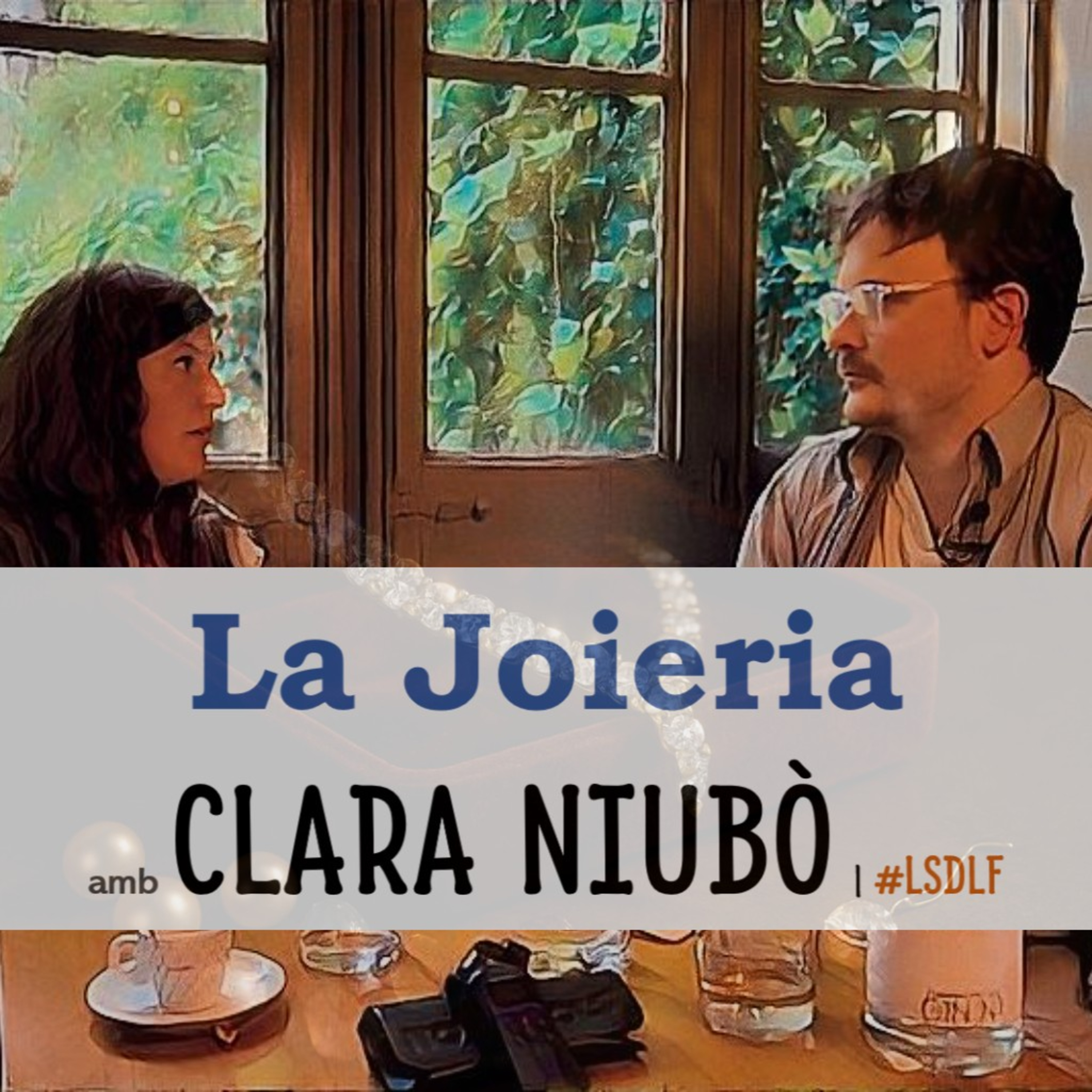 La Joieria amb Clara Niubò episode artwork