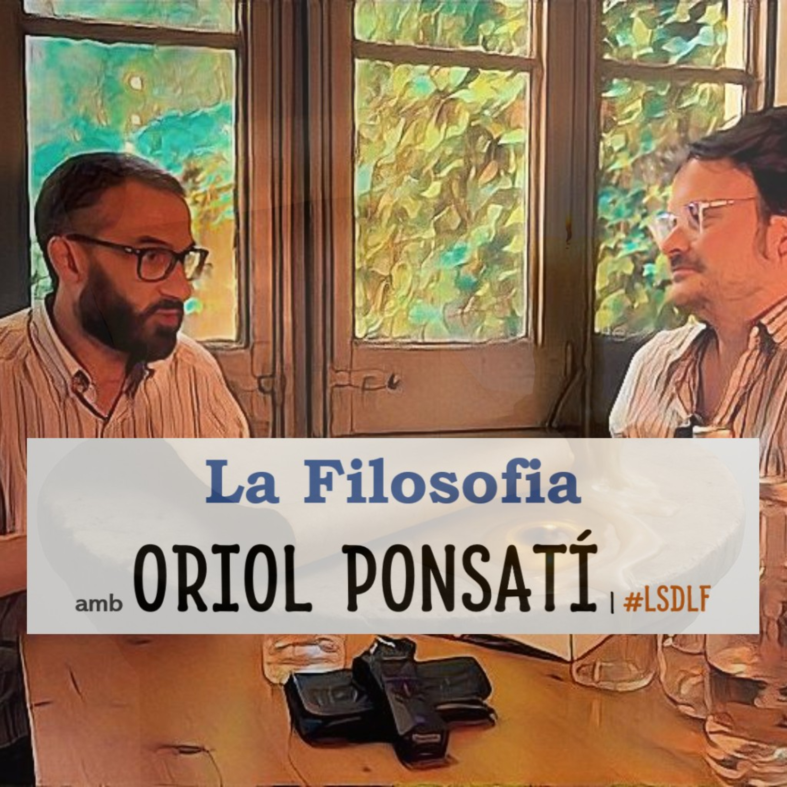 La Filosofia amb Oriol Ponsatí episode artwork