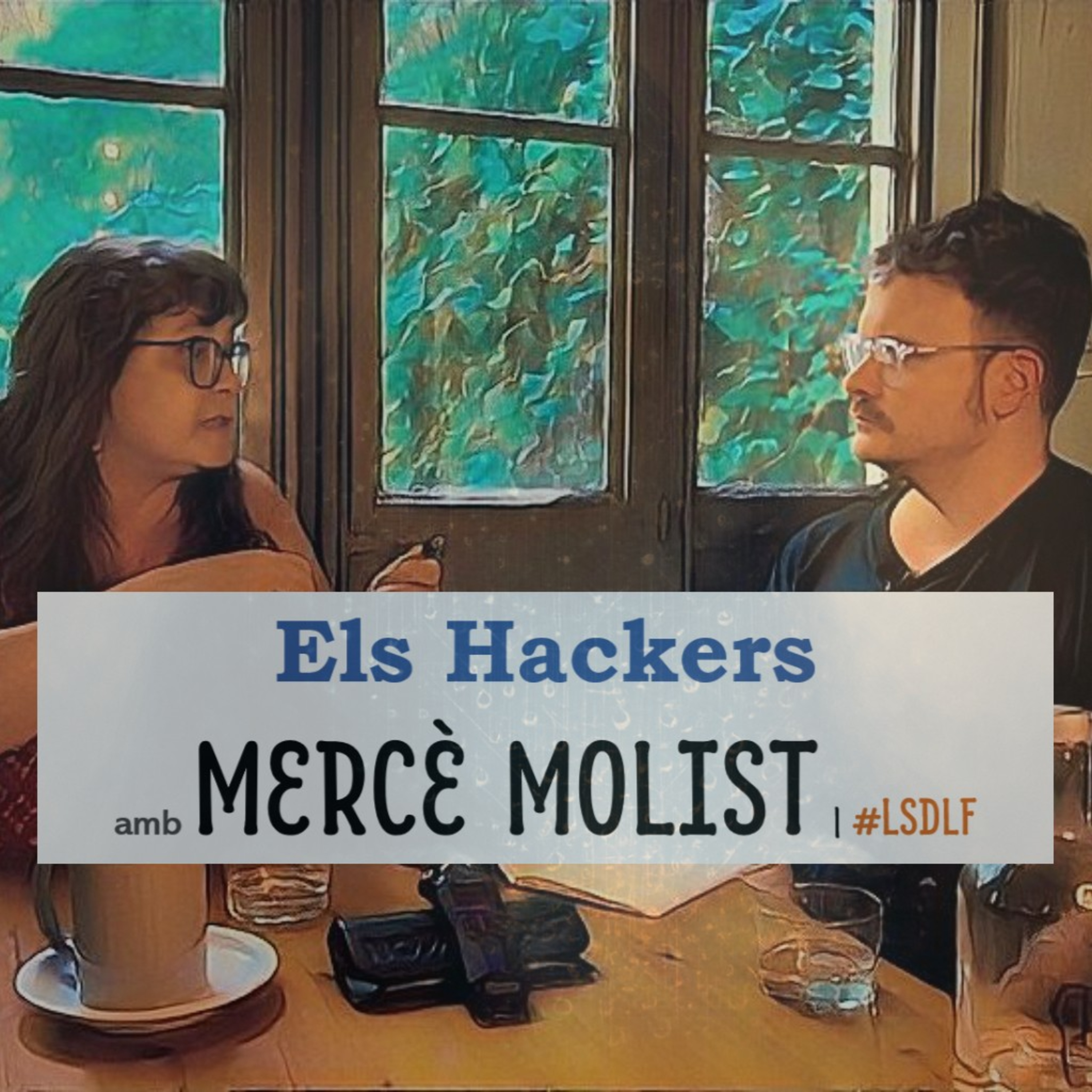 Els Hackers amb Mercè Molist episode artwork