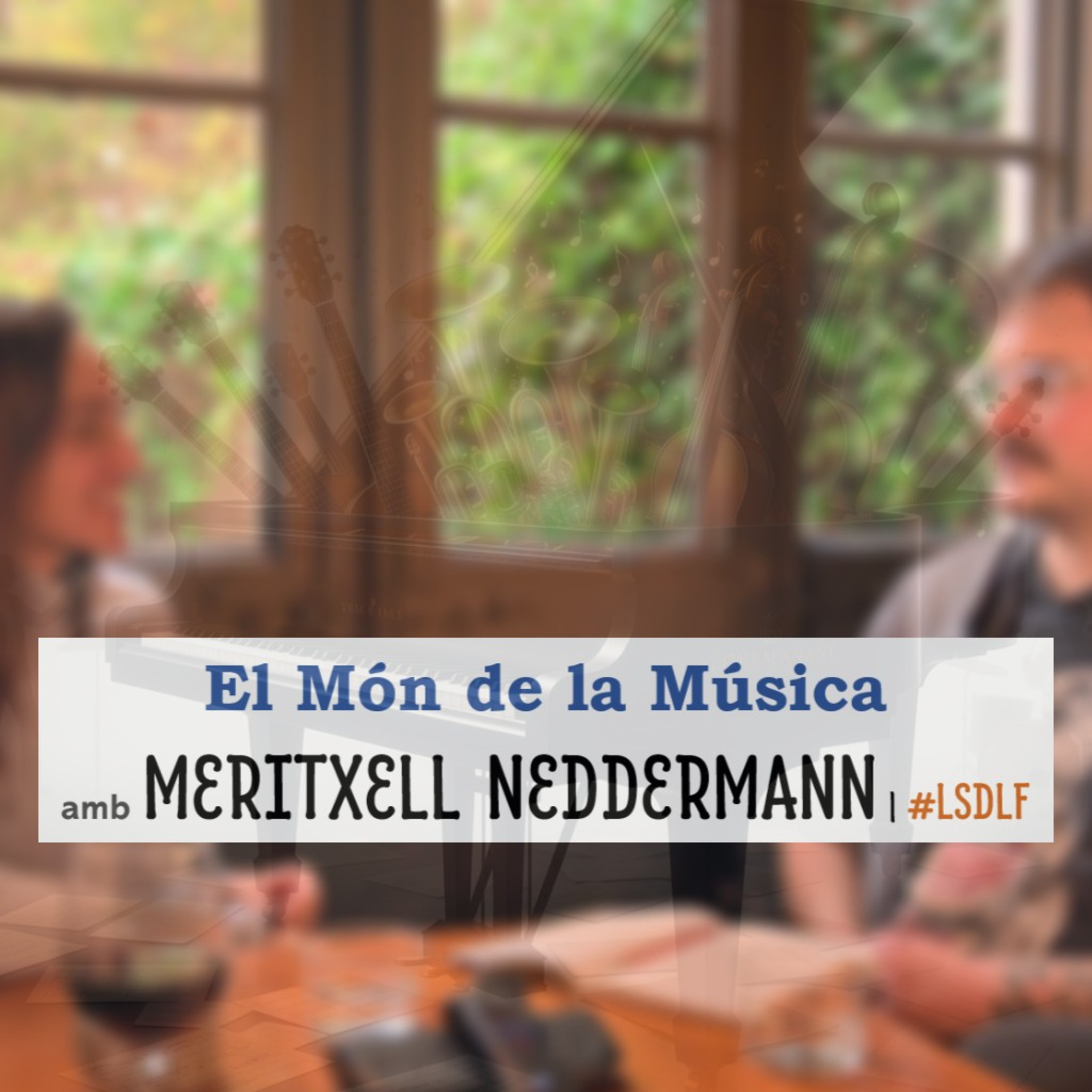 El Món de la Música amb Meritxell Neddermann episode artwork