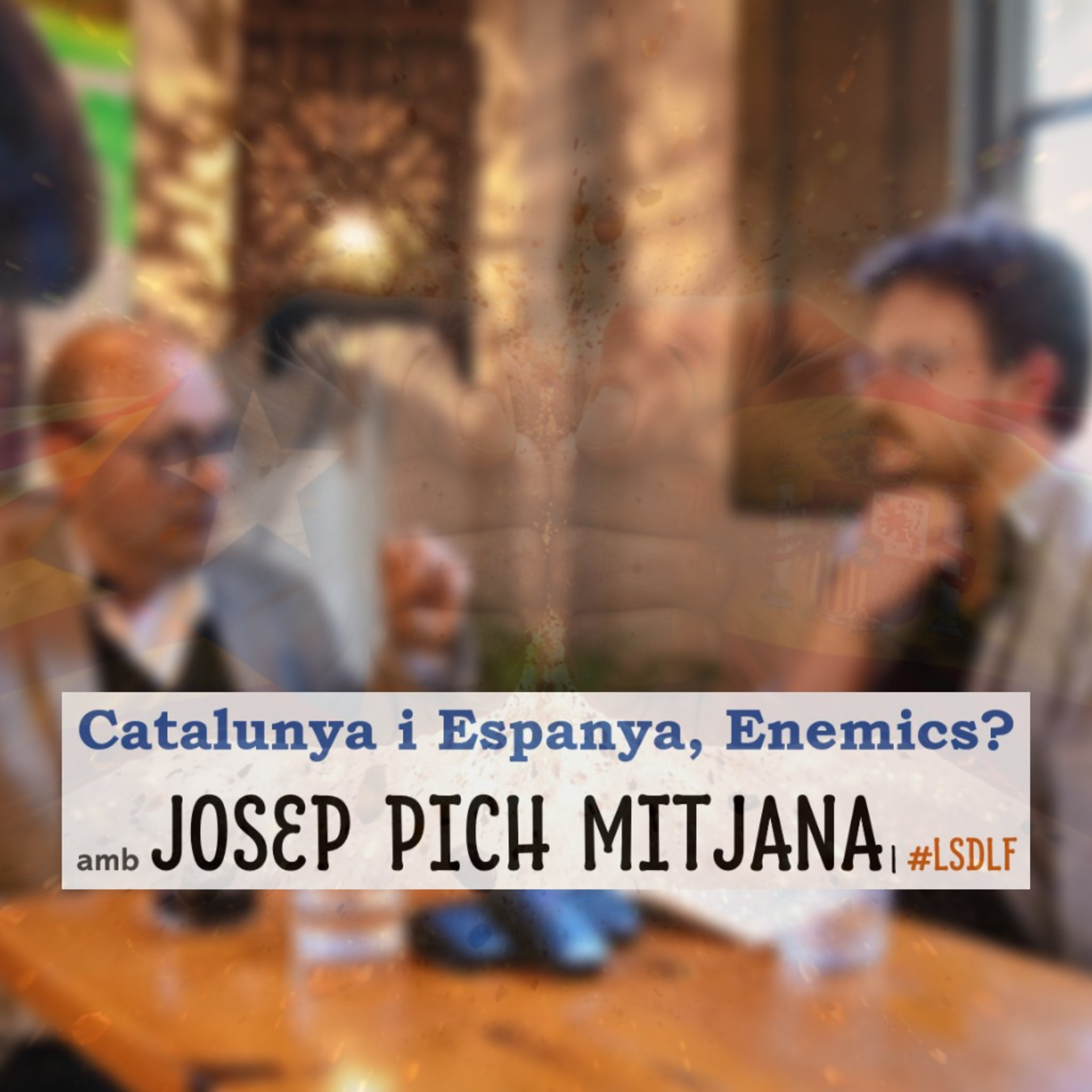 Catalunya i Espanya, Enemics? amb Josep Pich episode artwork