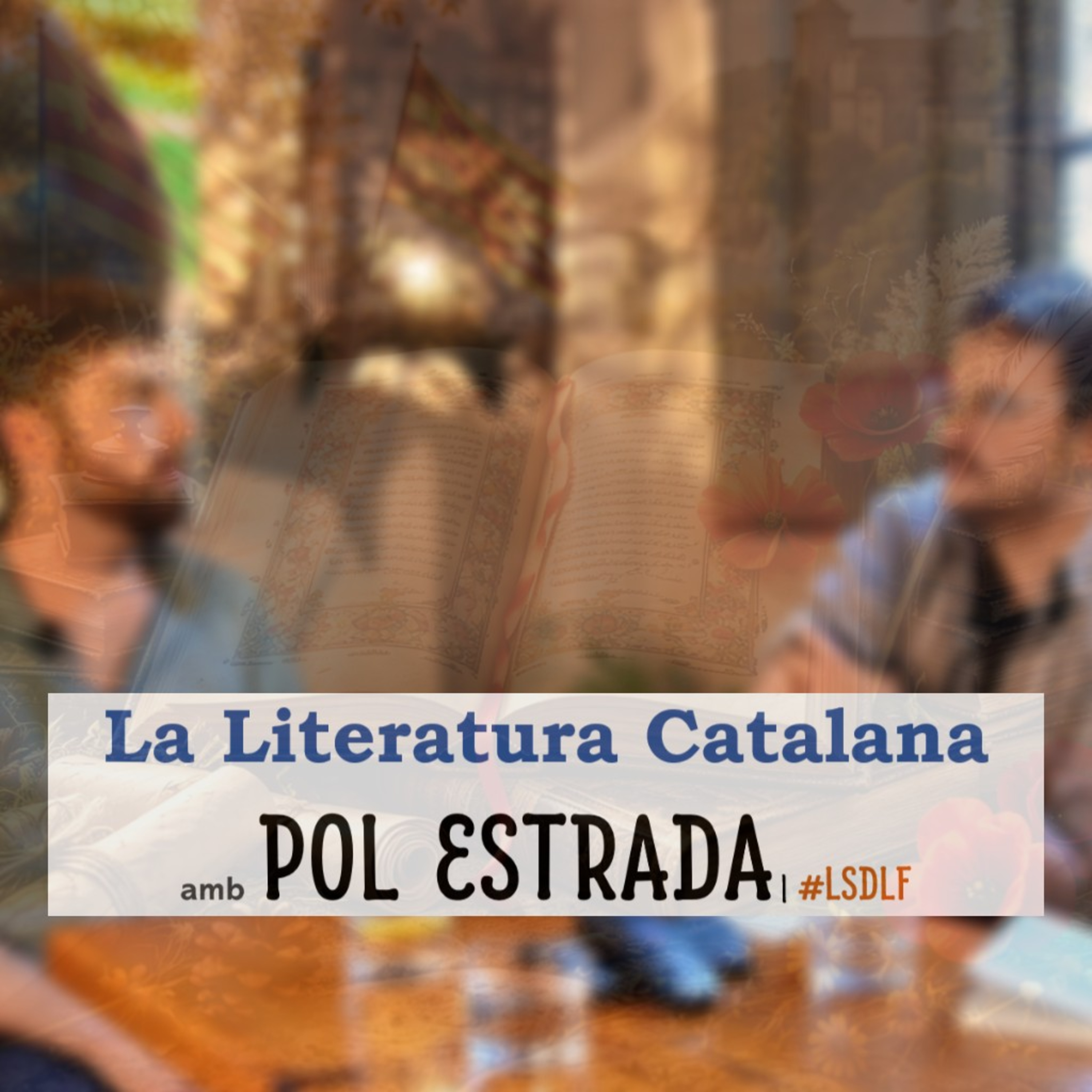 La Literatura Catalana amb Pol Estrada episode artwork