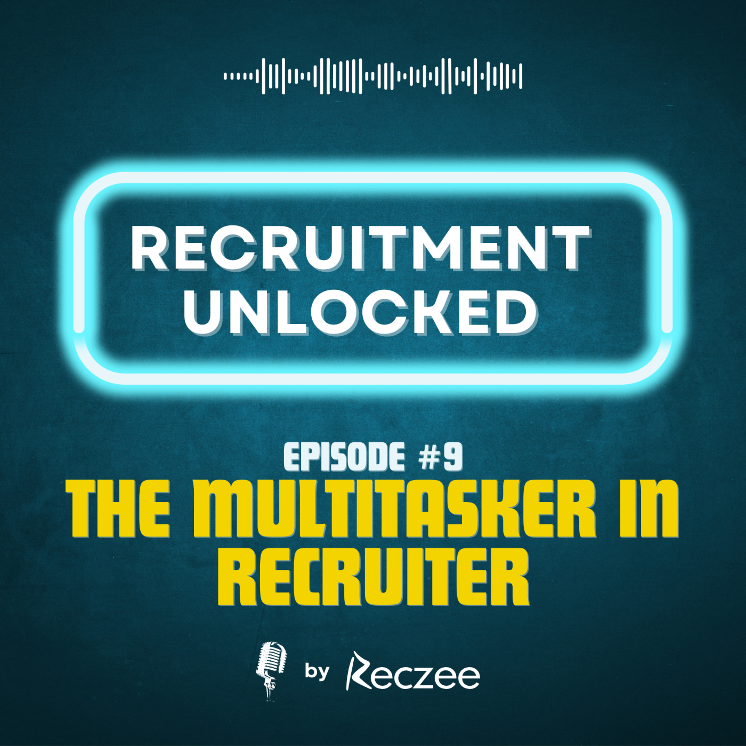 Recruitment Unlocked by Reczee