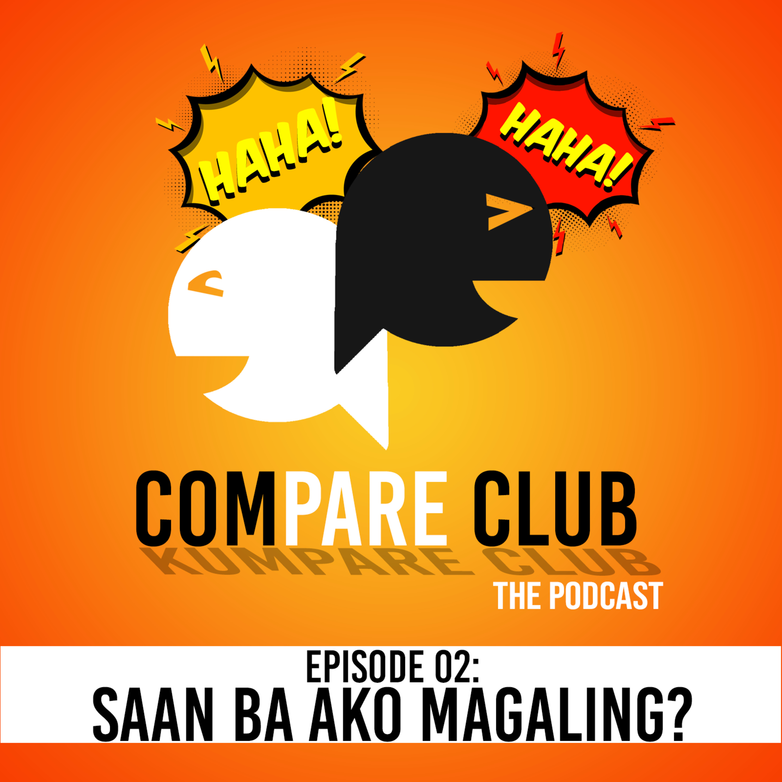 EP. 02 - SAAN BA AKO MAGALING? episode artwork