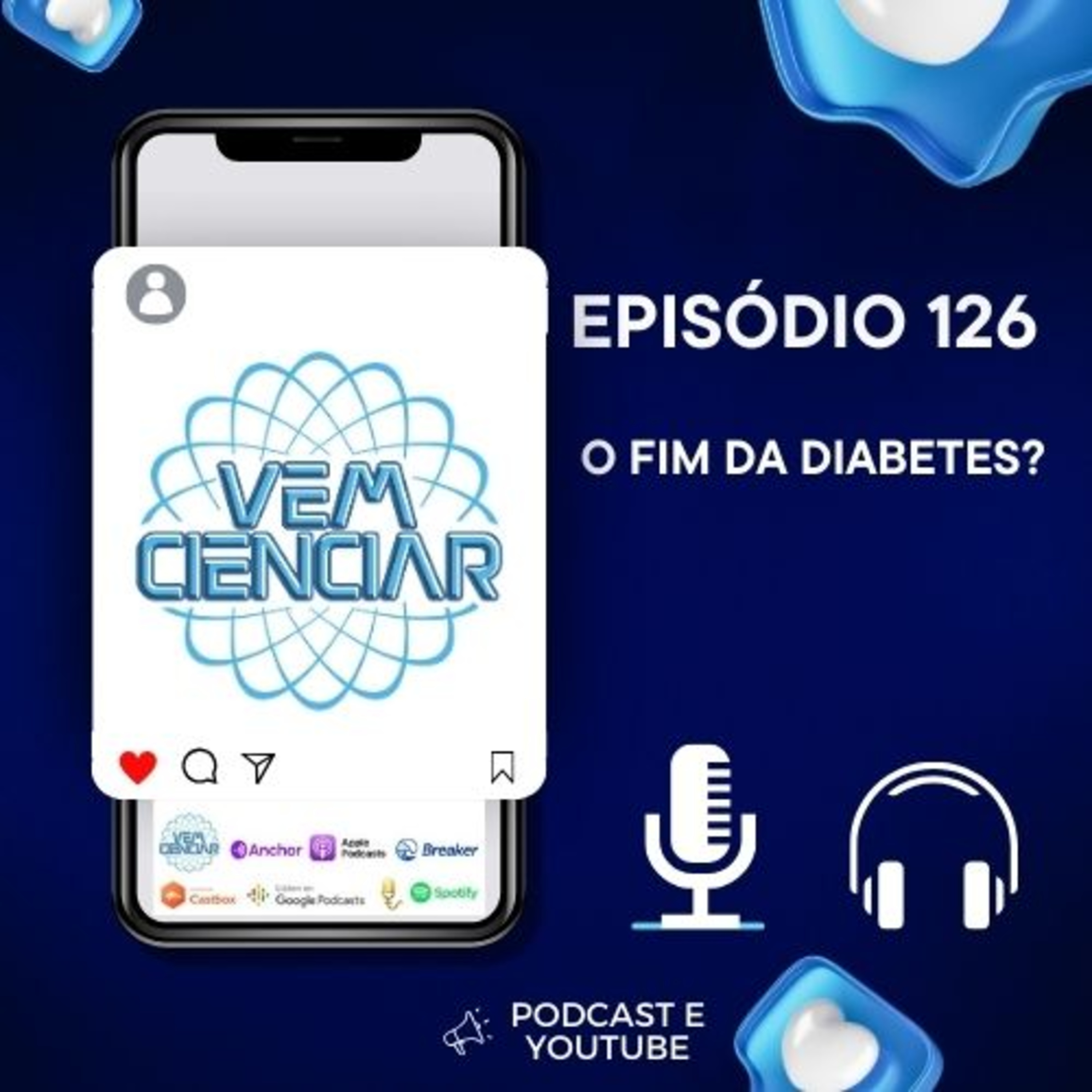 Episódio 126 - O fim da diabetes?