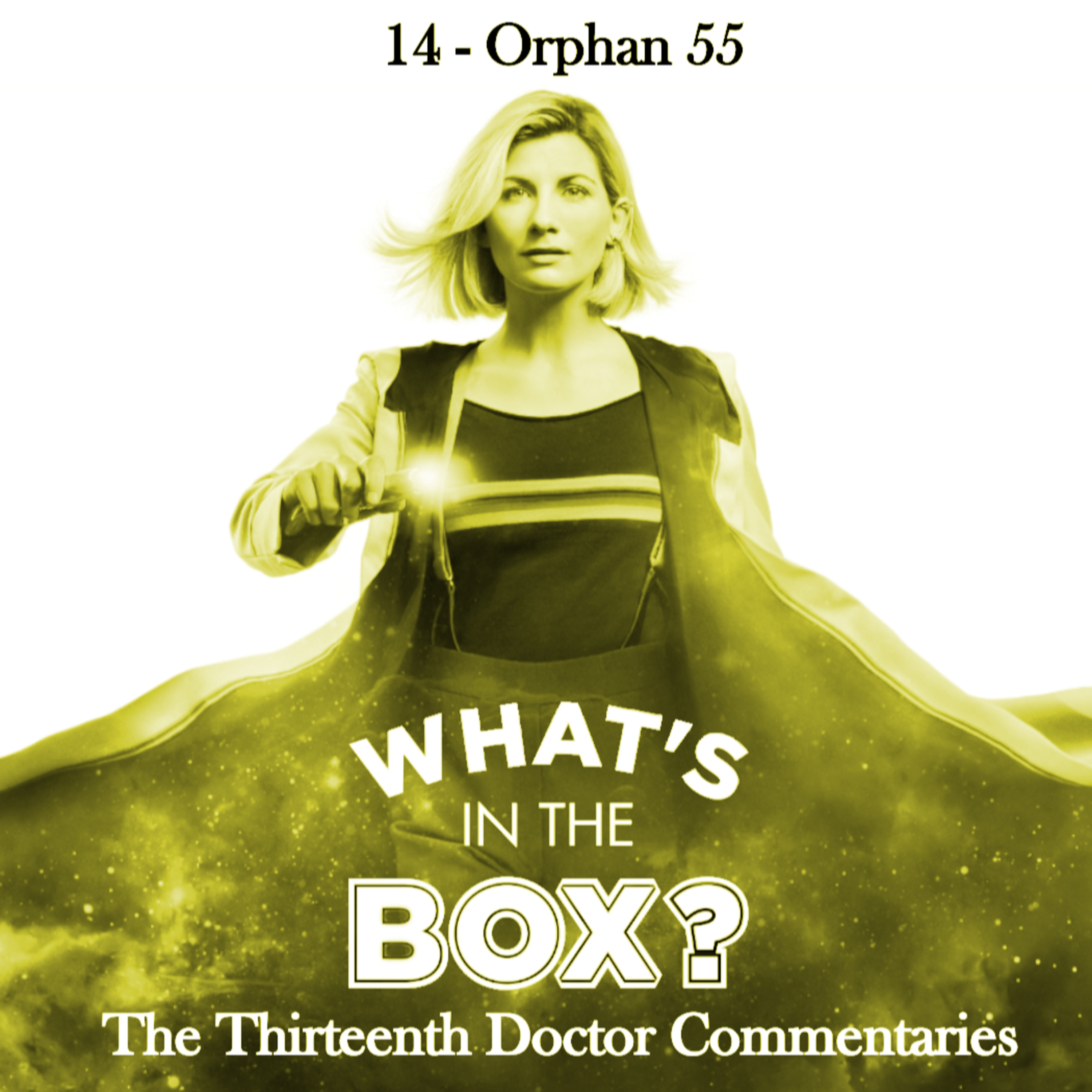 13 - Episode 14: Orphan 55 episode artwork