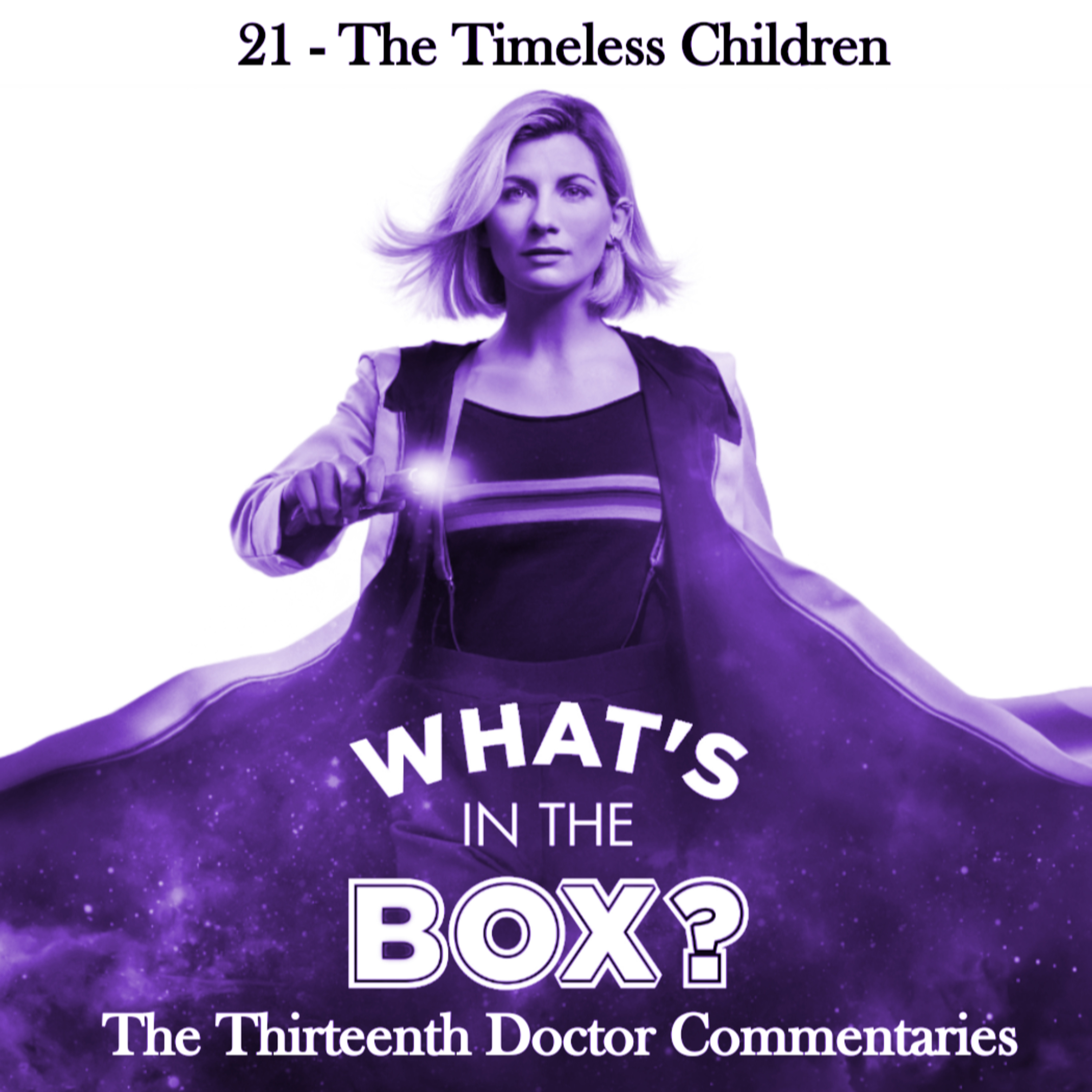 13 - Episode 21: The Timeless Children episode artwork
