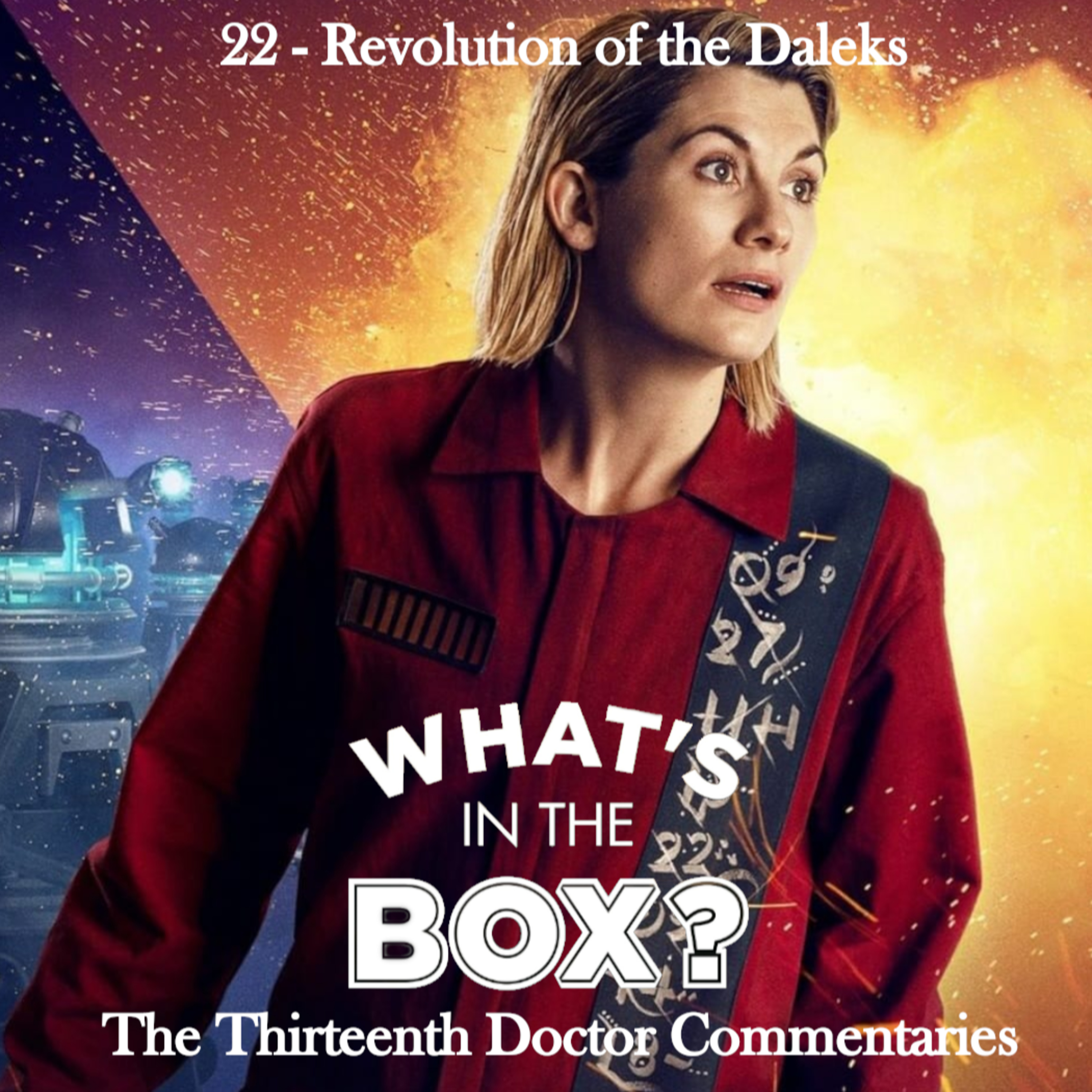 13 - Episode 22: Revolution of the Daleks episode artwork