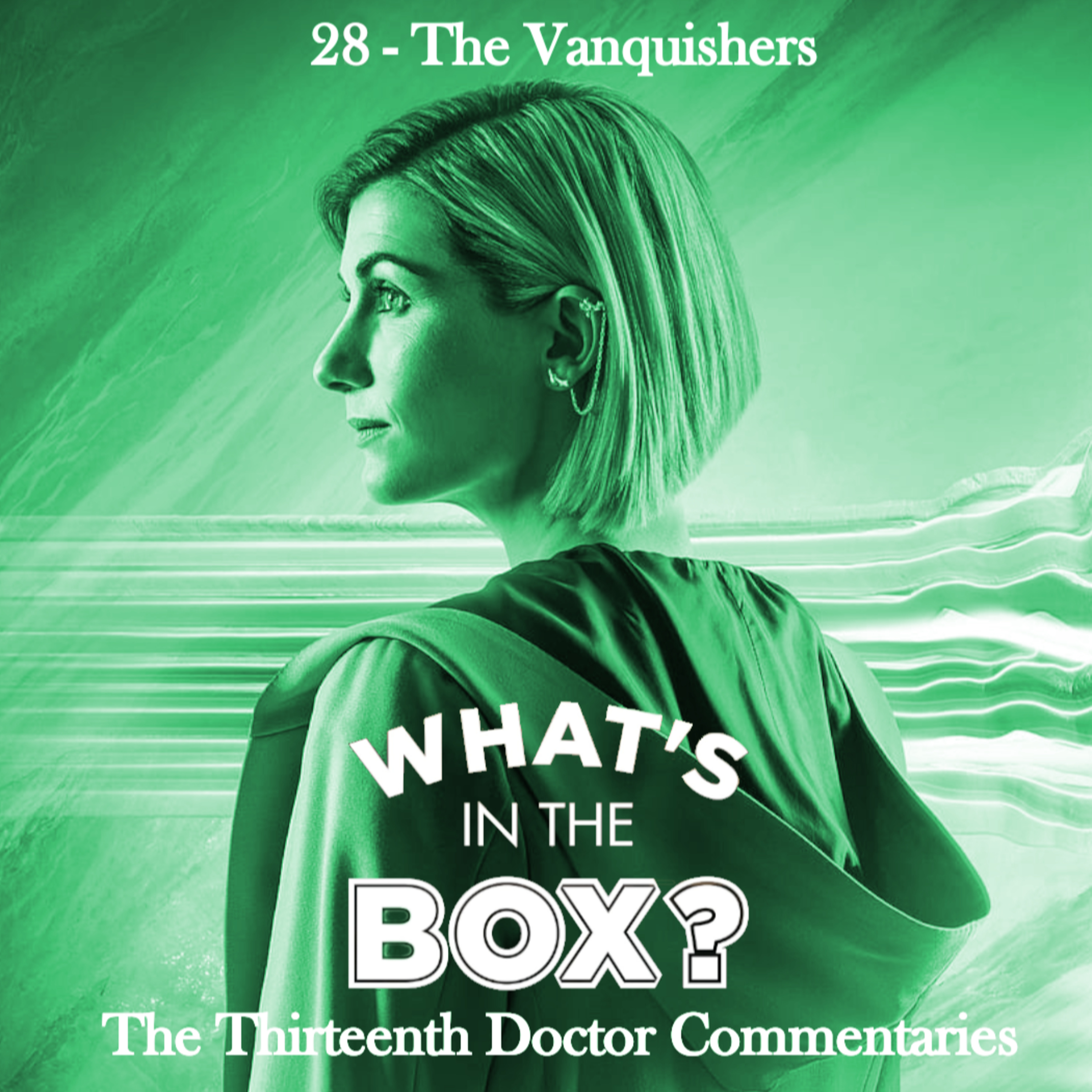 13 - Episode 28: The Vanquishers episode artwork