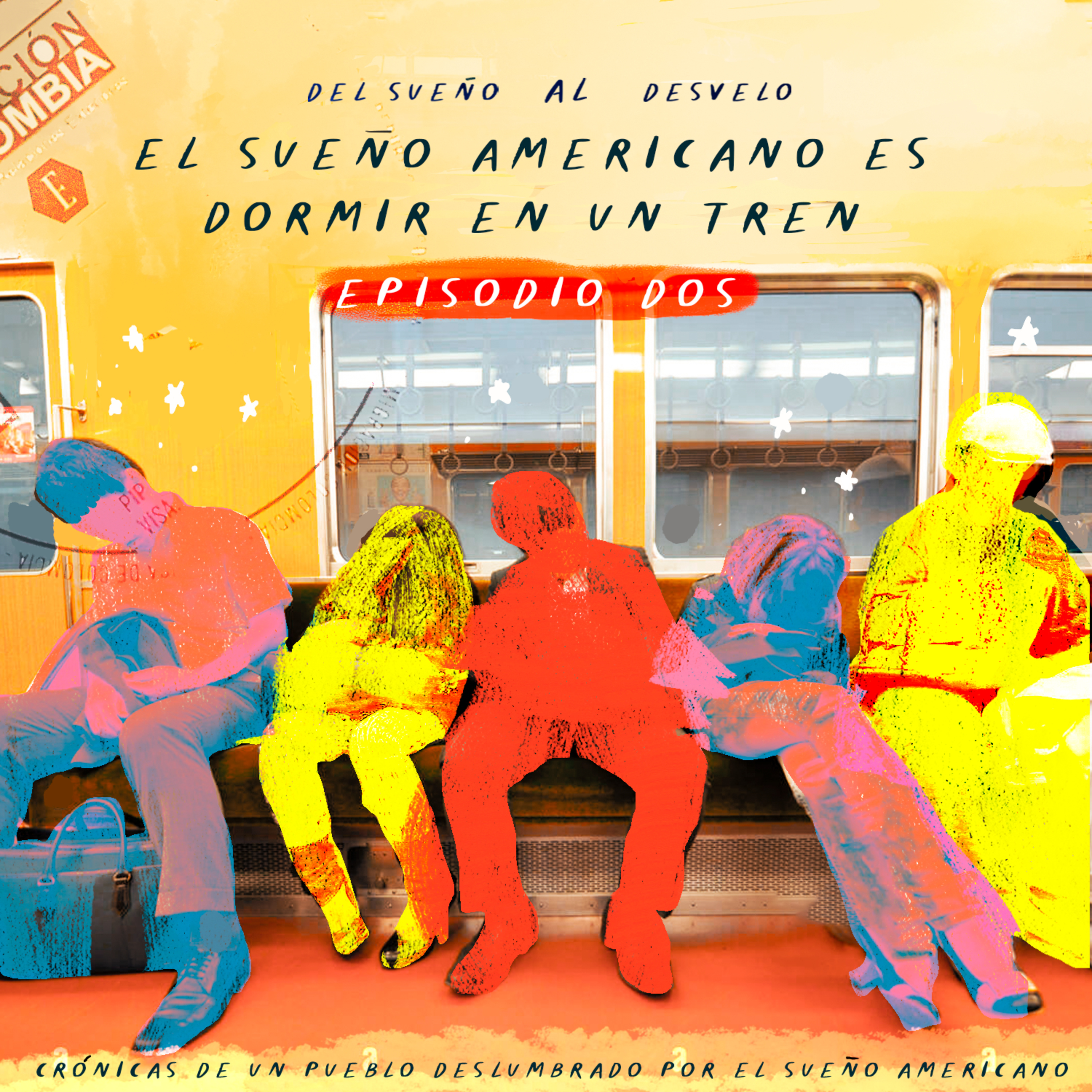 Episodio 2: El sueño americano es dormir en un tren  episode artwork