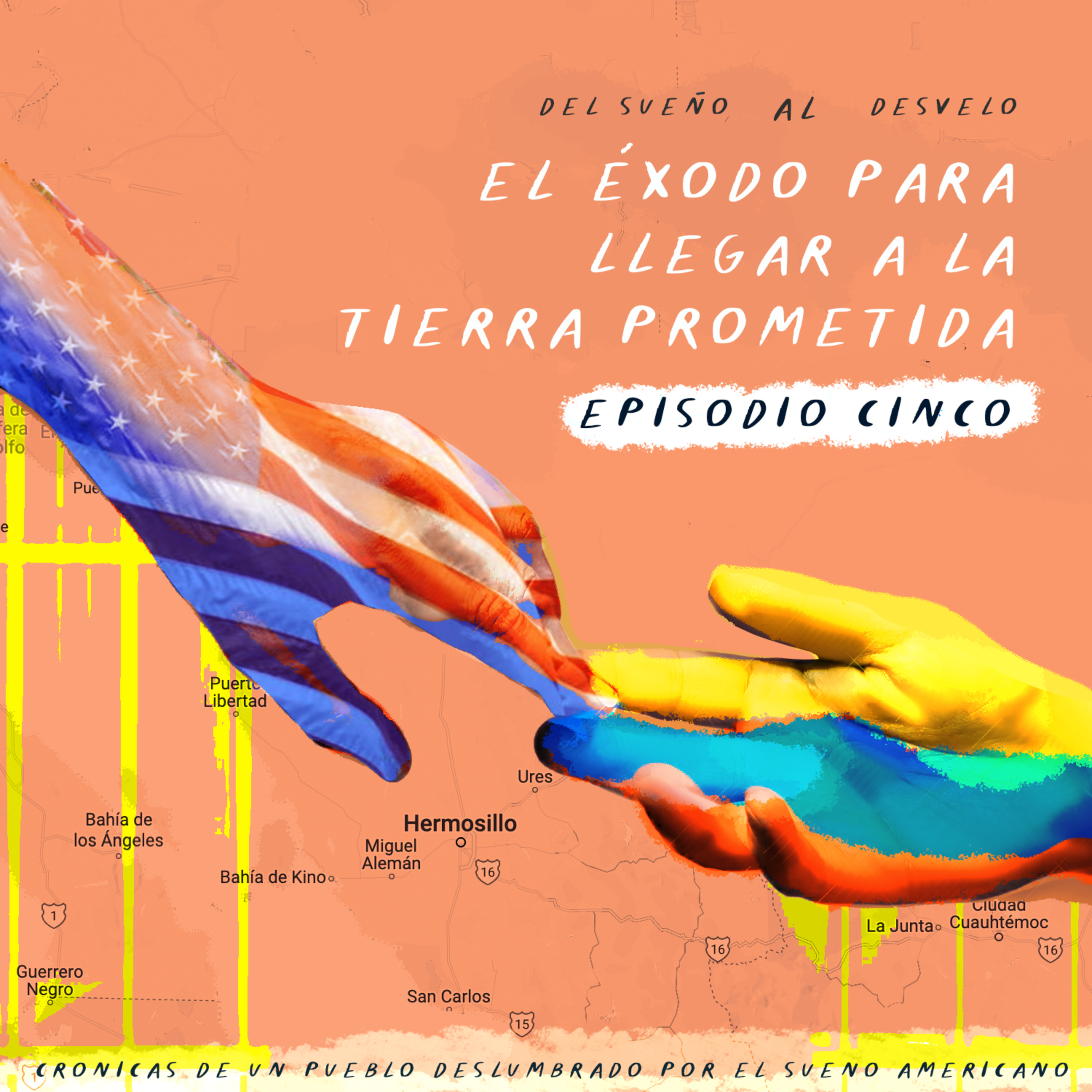 Episodio 5: El éxodo para llegar a la tierra prometida  episode artwork