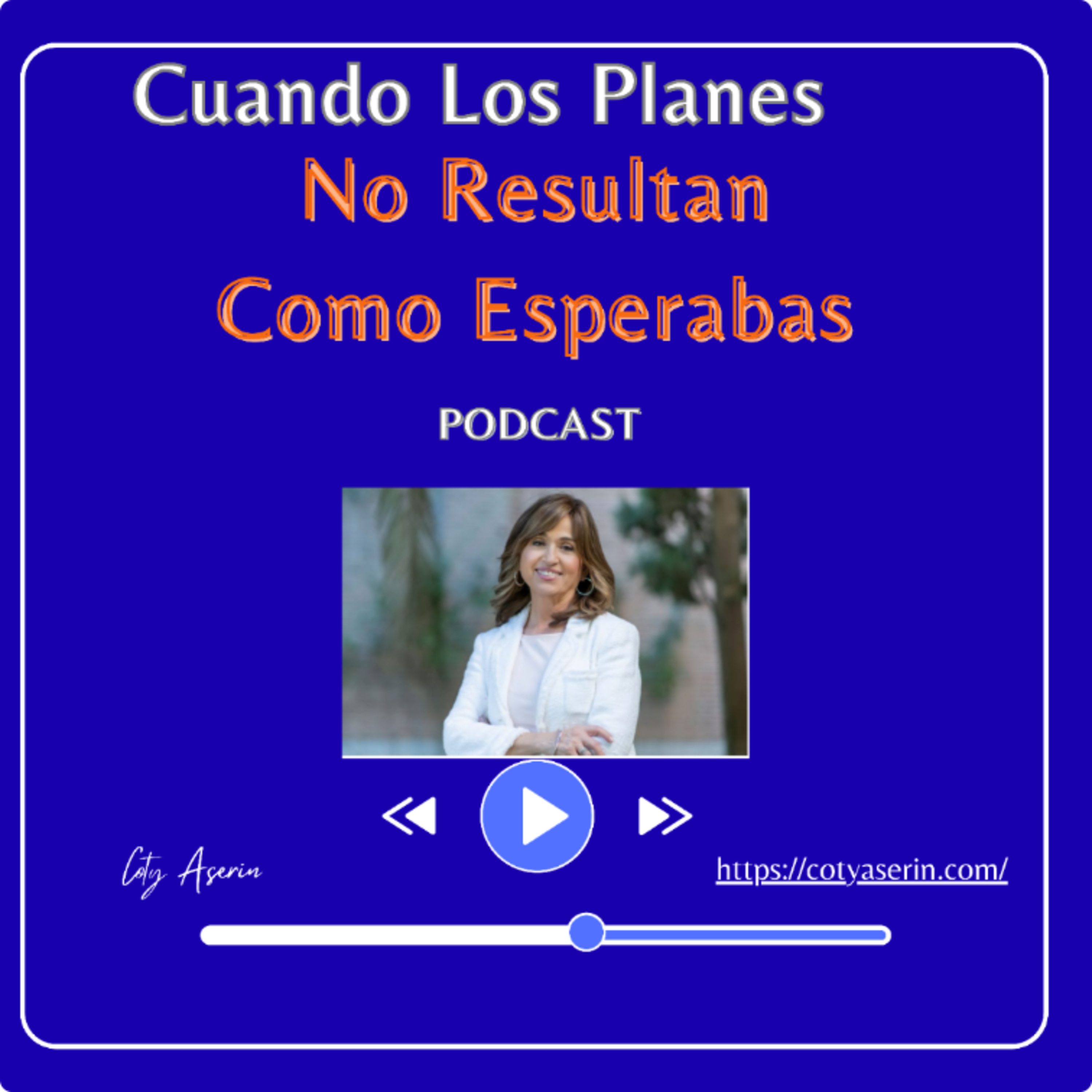 Cuando los planes no resultan como esperabas episode artwork