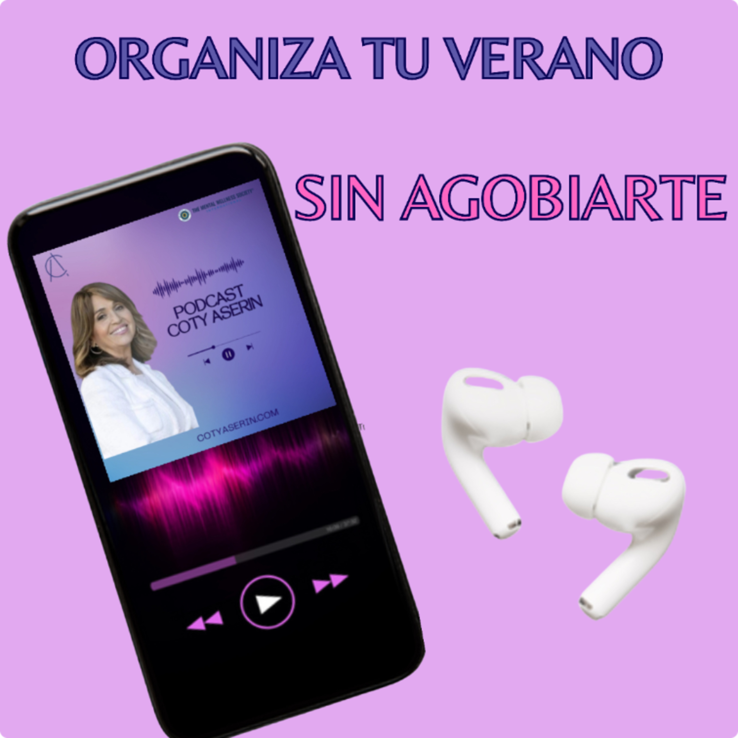 Organiza Tu Verano Sin Agobiarte episode artwork