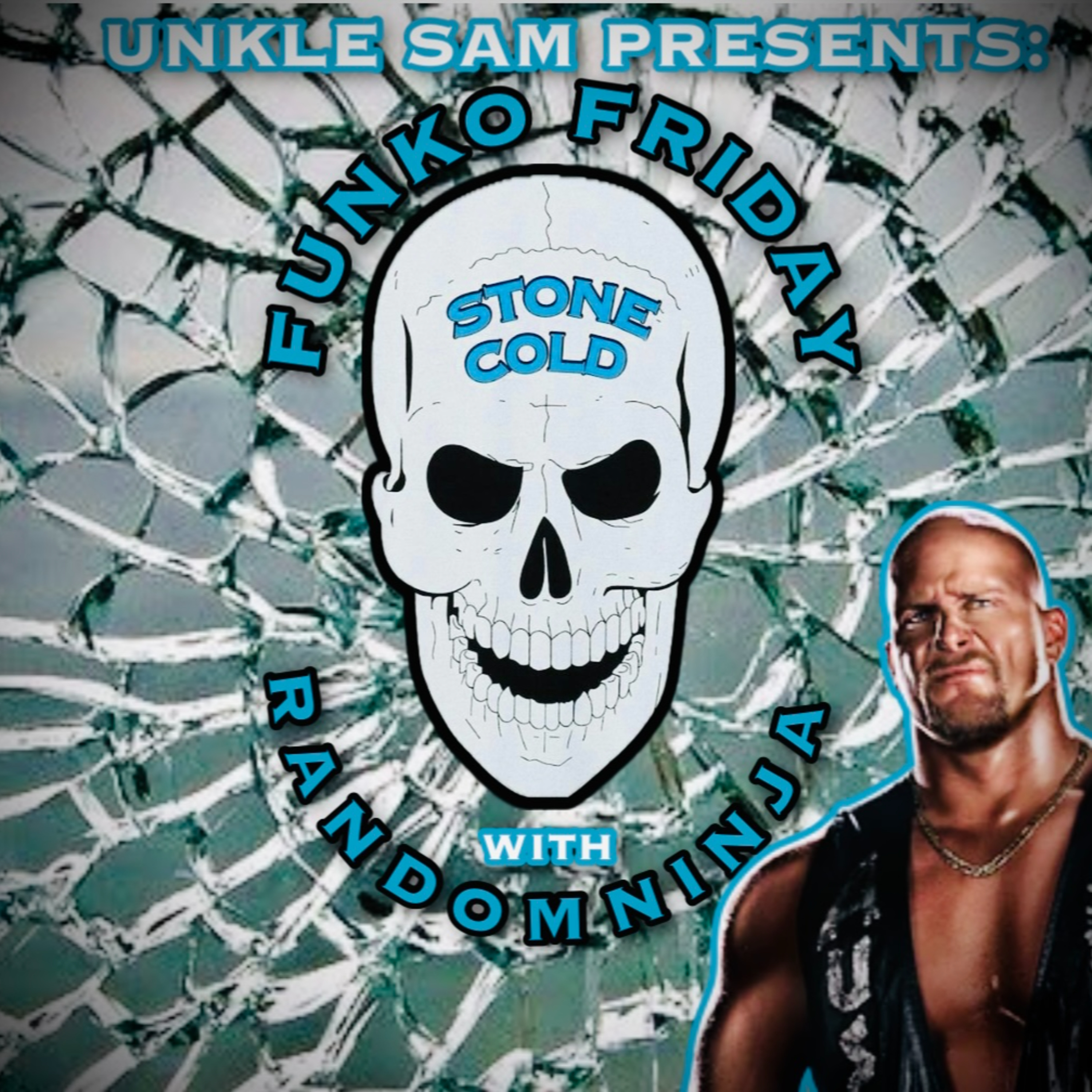 STONE COLD STEVE AUSTIN on this weeks FUNKO FRIDAY with RANDOM NINJA ROAD TO WRESTLEMANIA episode artwork
