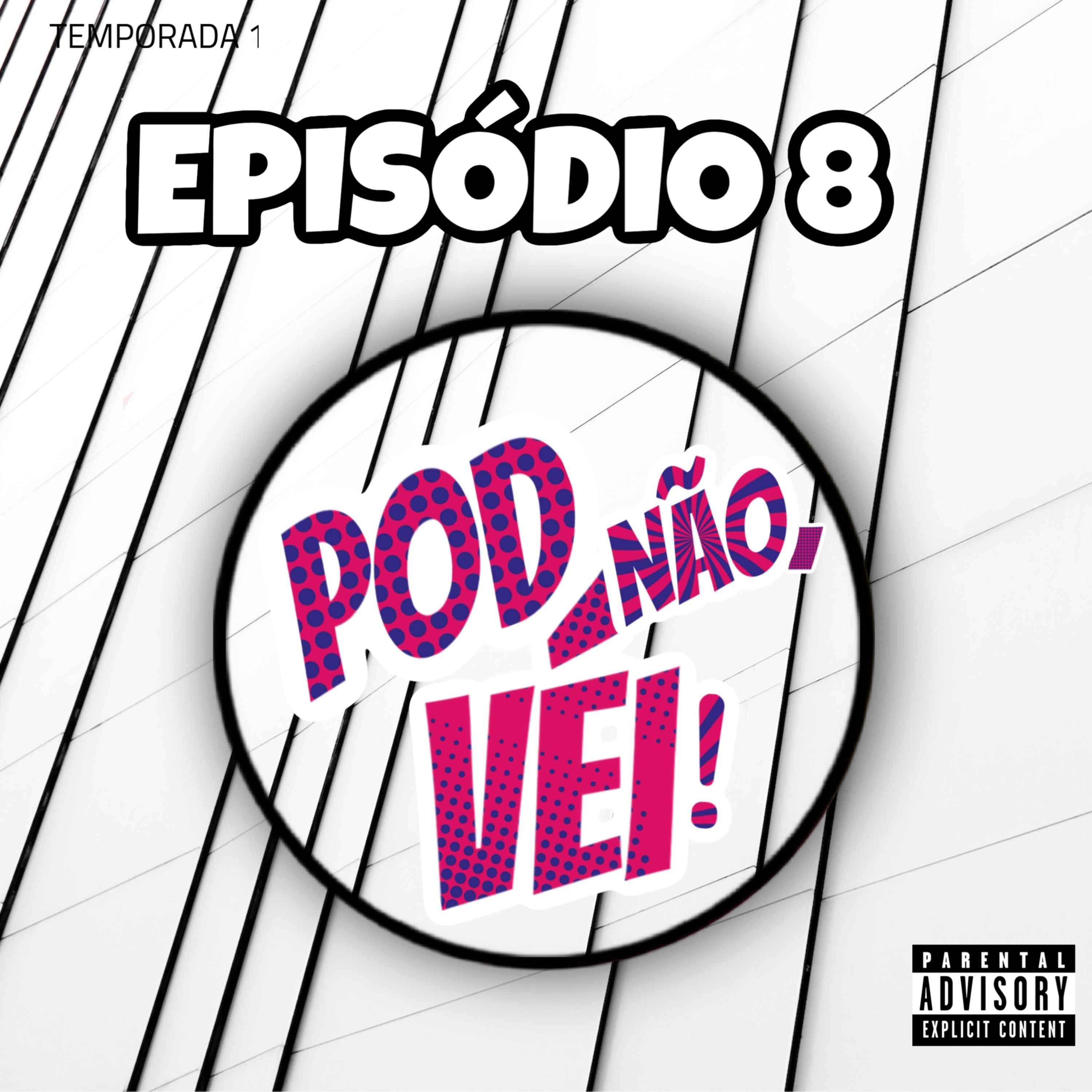 EPISÓDIO 8