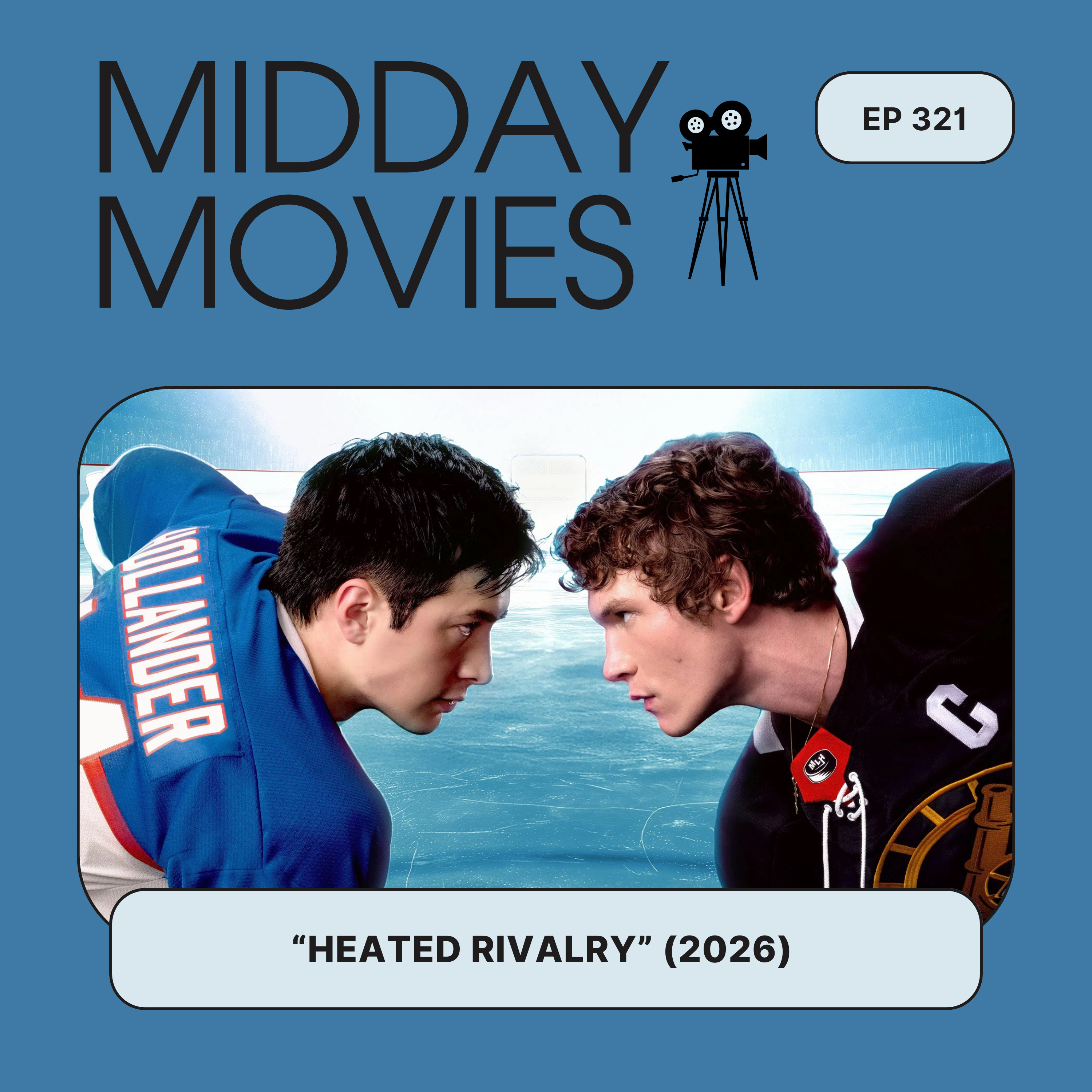 Ep 321: “Heated Rivalry” (2026) The Game-Changing Romance Series that Started a Booktok Revolution Episode cover