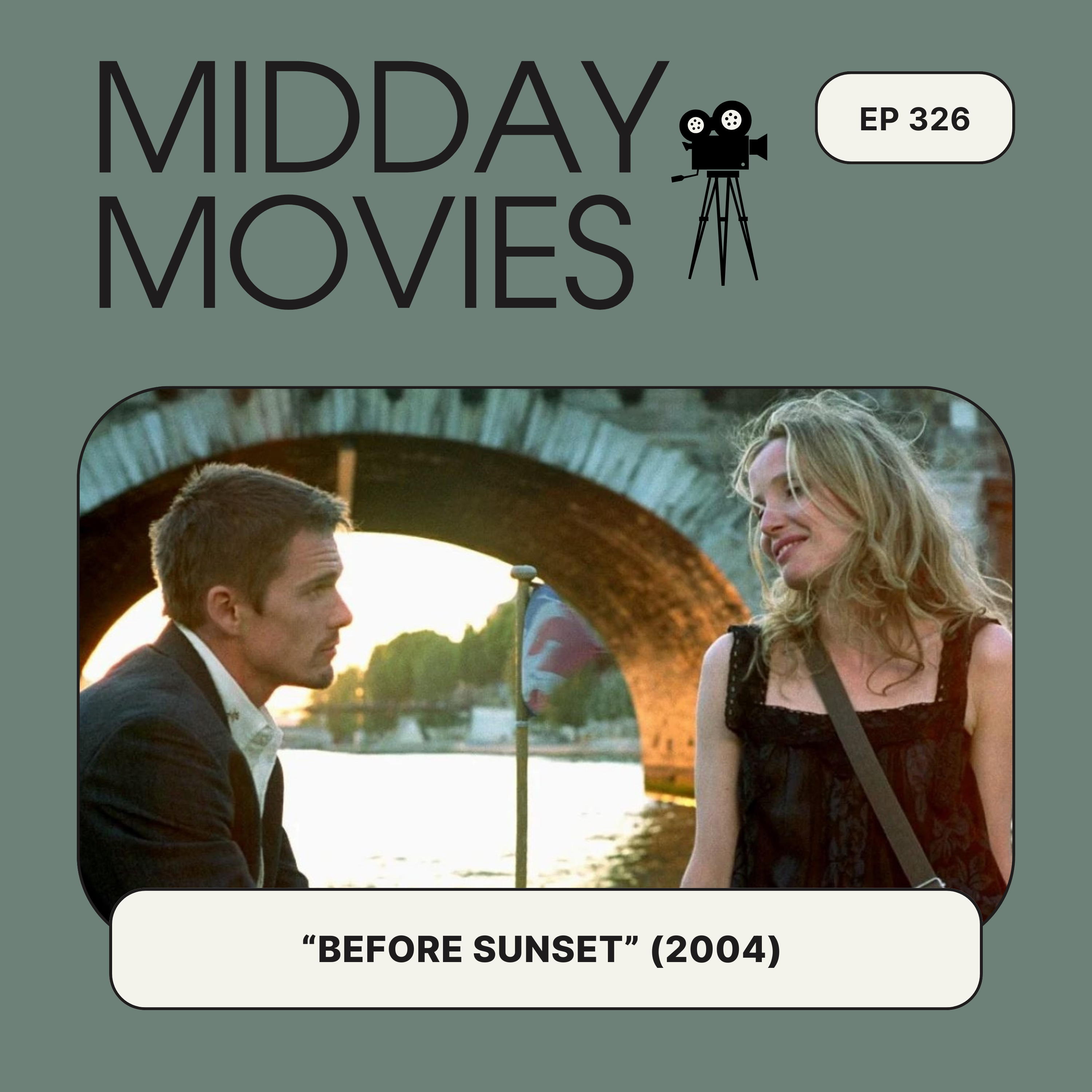 Ep 326: “Before Sunset” (2004) 30-Something Angst, Divorce, and the Lovers’ Reunion on the Seine episode artwork