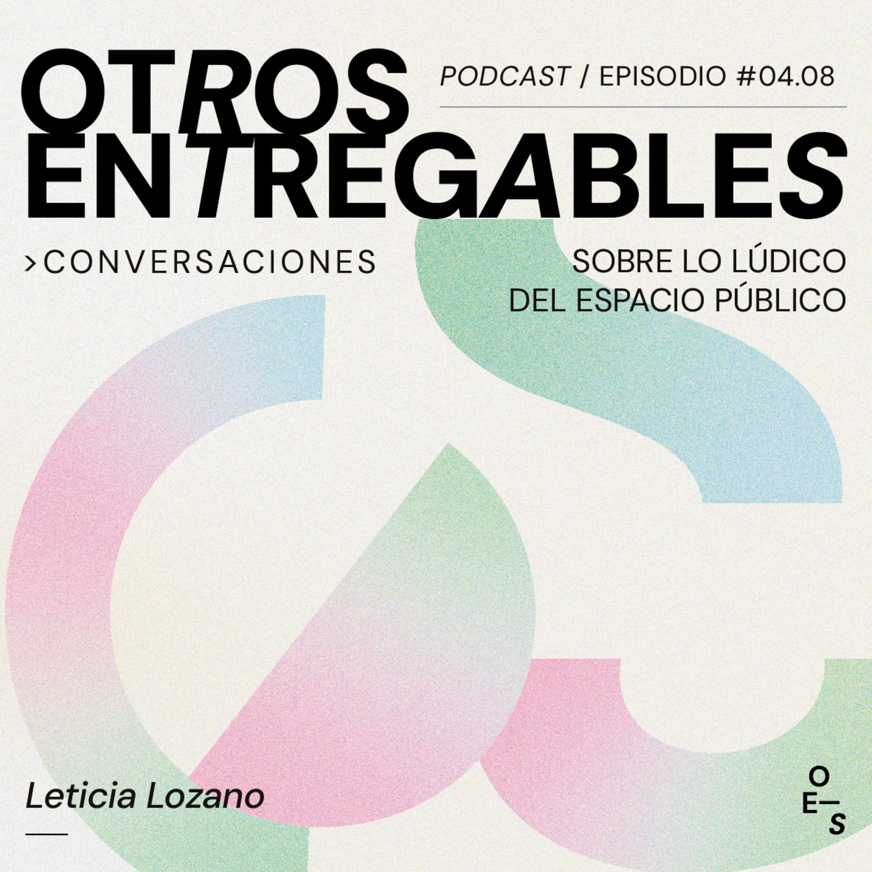 #04.08 Conversaciones · Sobre lo lúdico en el espacio público episode artwork