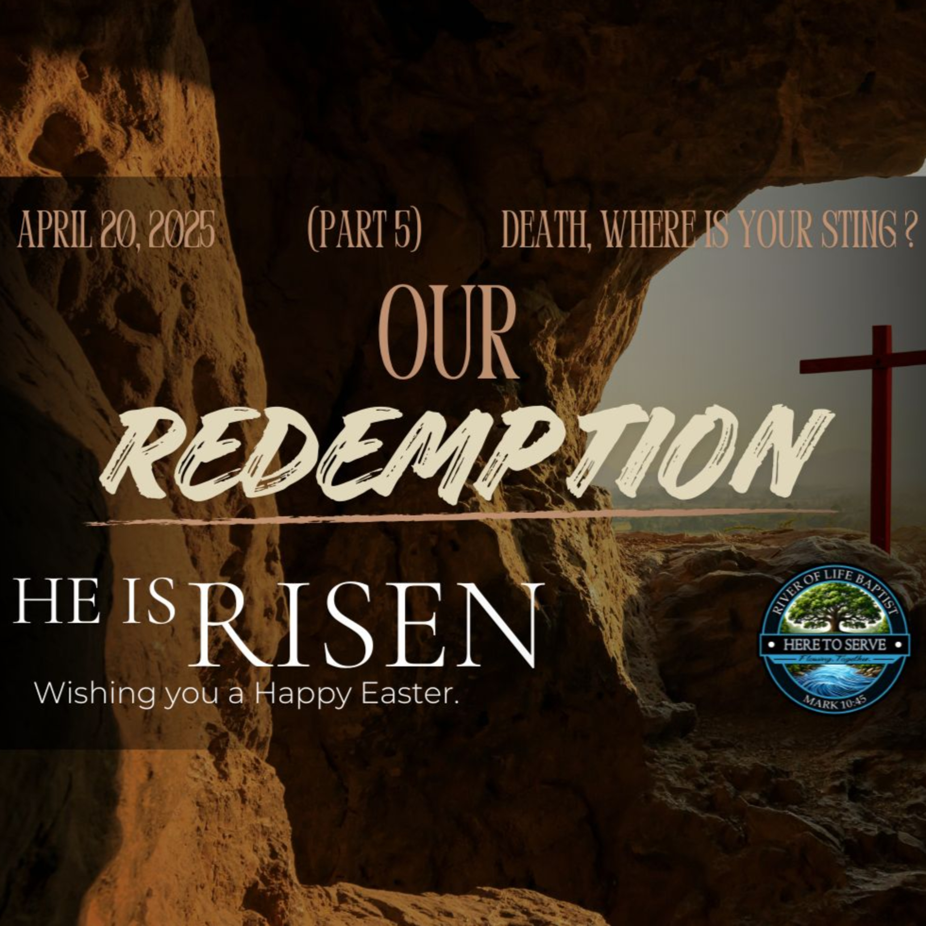 Our Redemption (Part 5) 'Death Where is your Sting?' / April 20, 2025 episode artwork