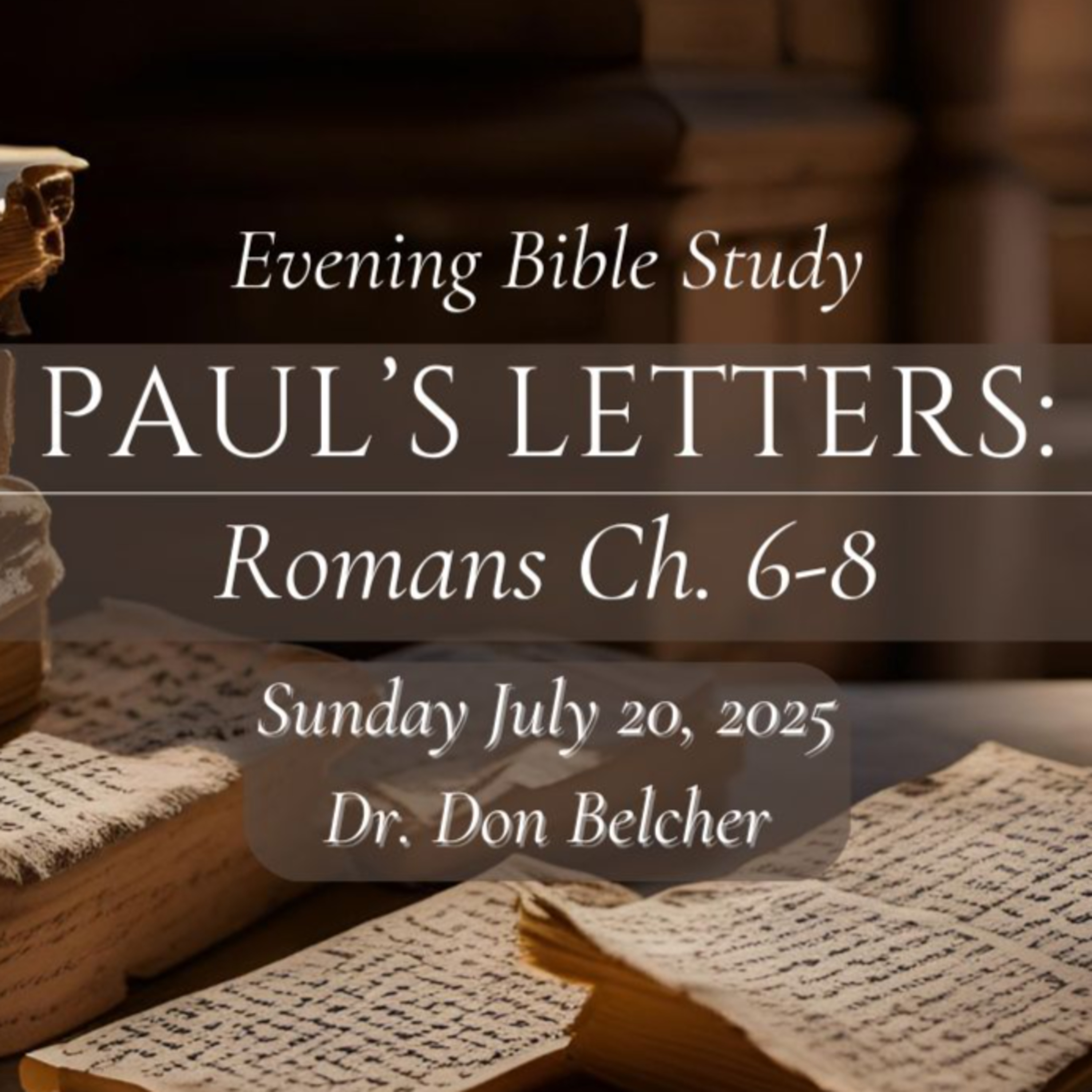 (Bible Study) Pauls Letters/ Romans  episode artwork