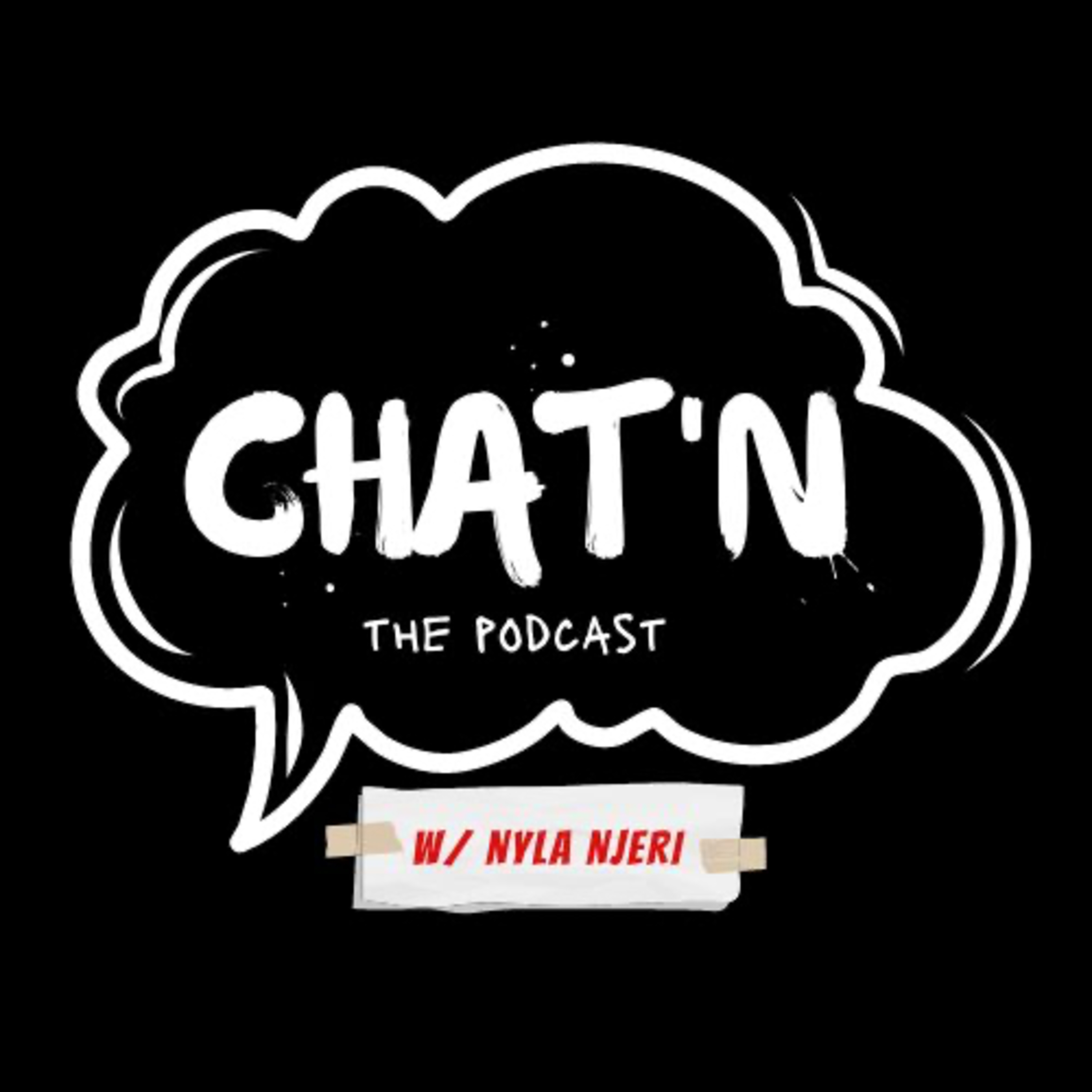 CHAT\'N The Podcast