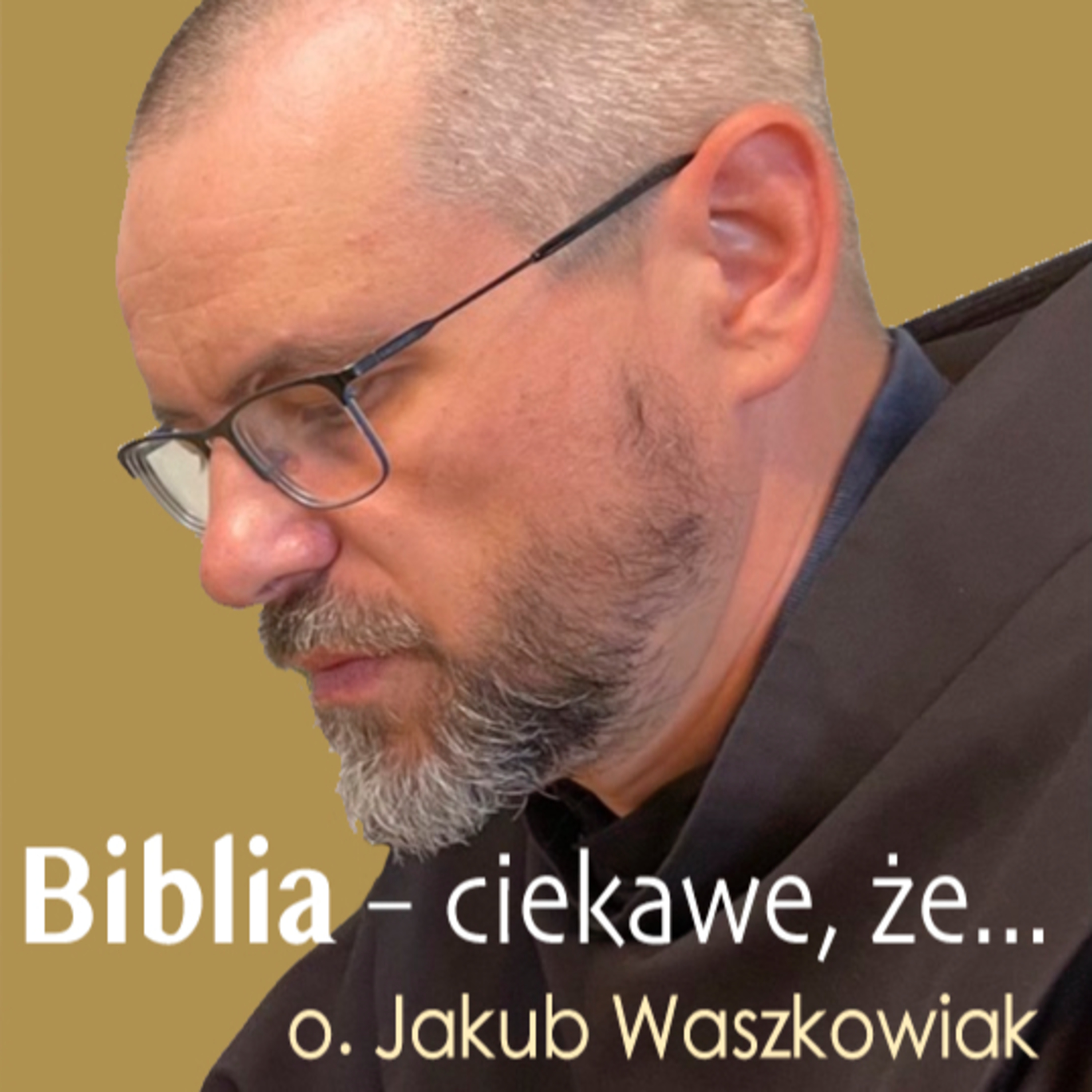Biblia - ciekawe, że...