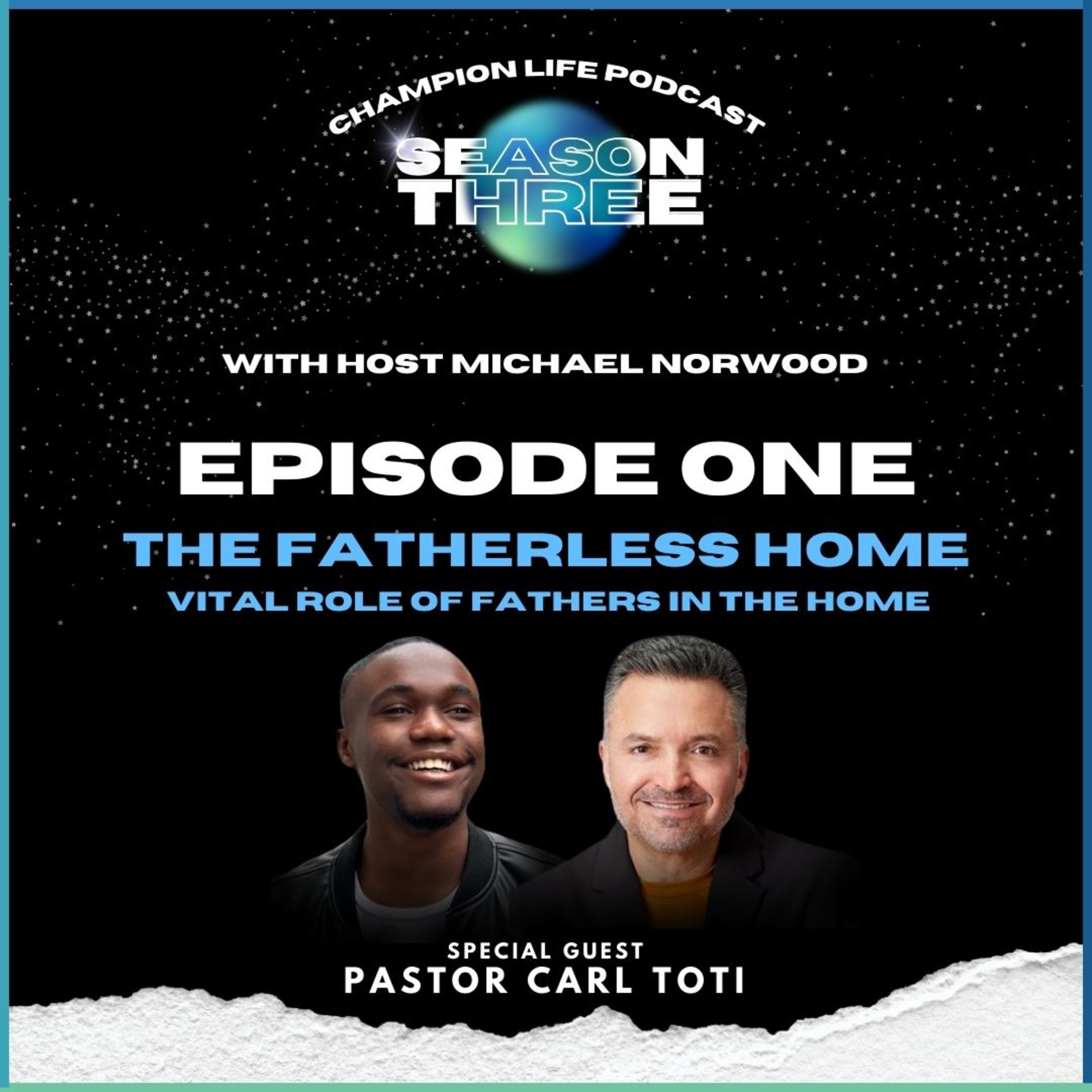 Season 3 | Episode 1 | The Fatherless Home episode artwork