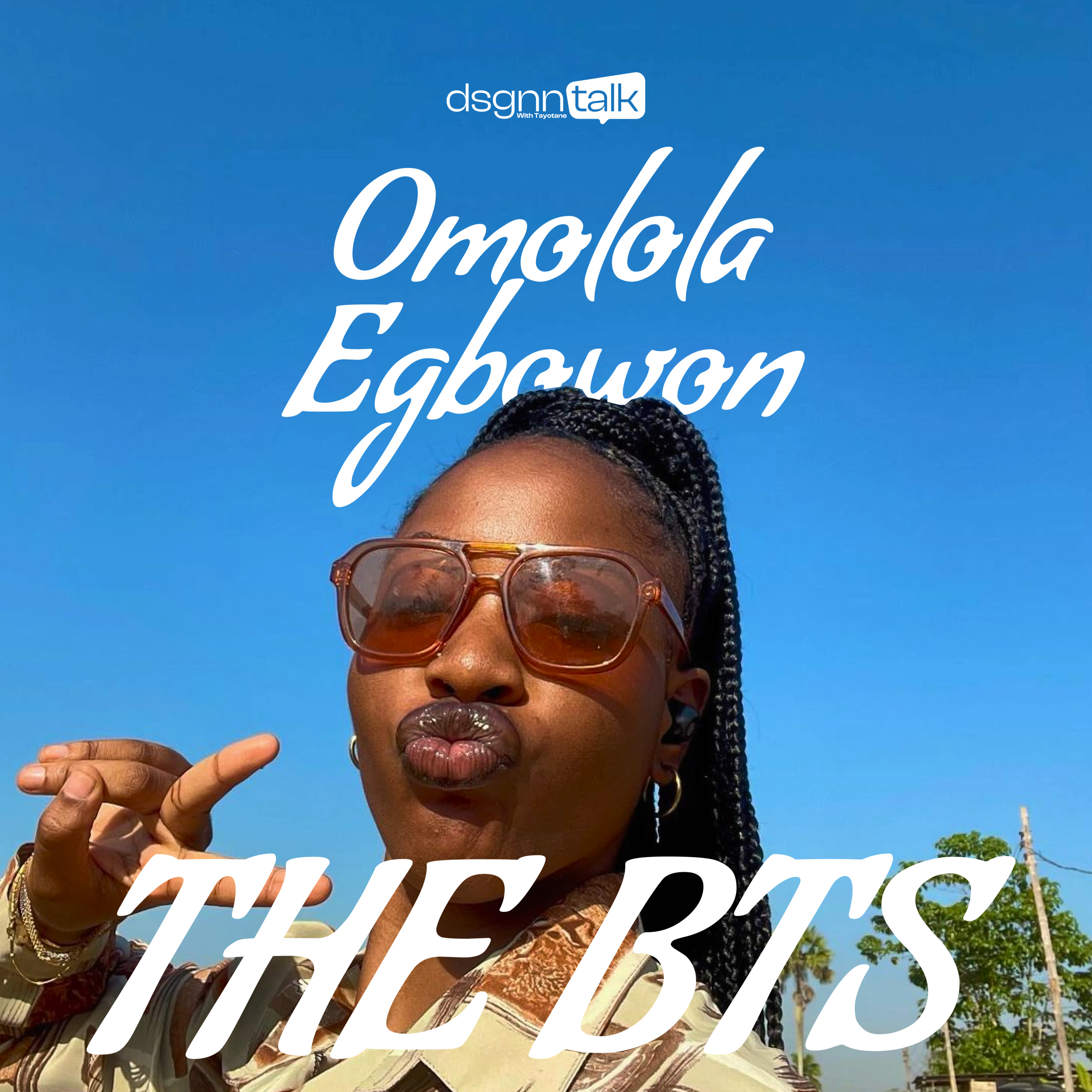 BTS with Omolola Egbowon episode artwork