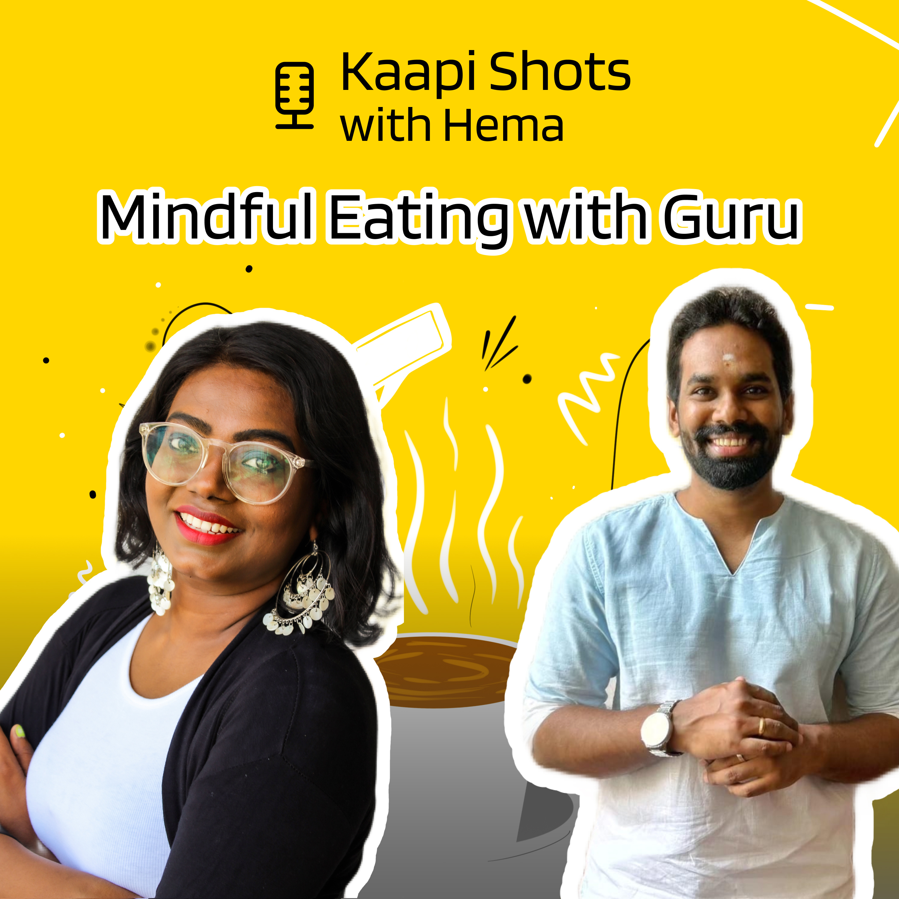 Shot 6: Mindful Eating Ft. Kumaraguru [Part 2] episode artwork