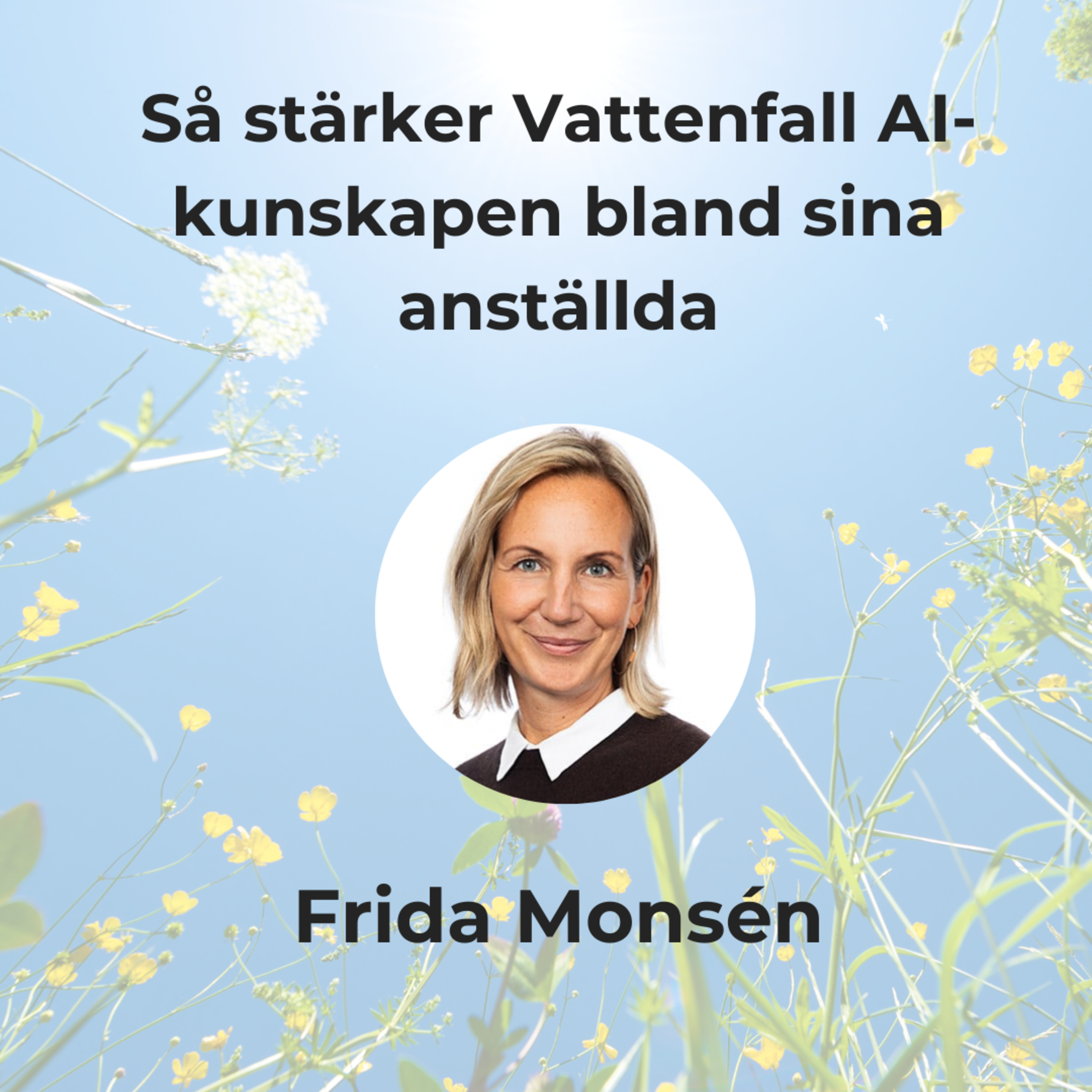 Så stärker Vattenfall AI-kunskapen bland sina anställda episode artwork