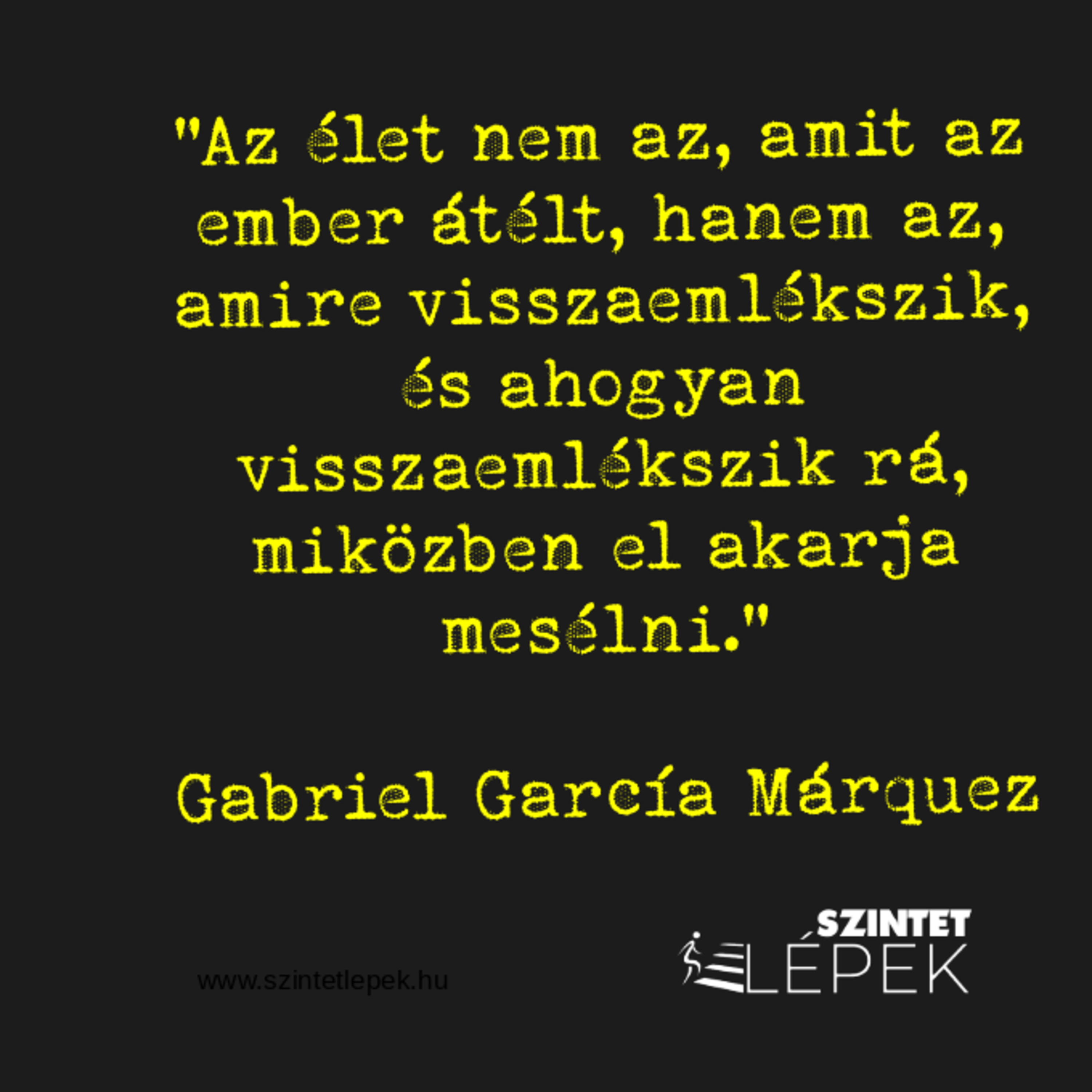Idézet - Gabriel Garcia Márquez és Lackfí László - special video edition episode artwork