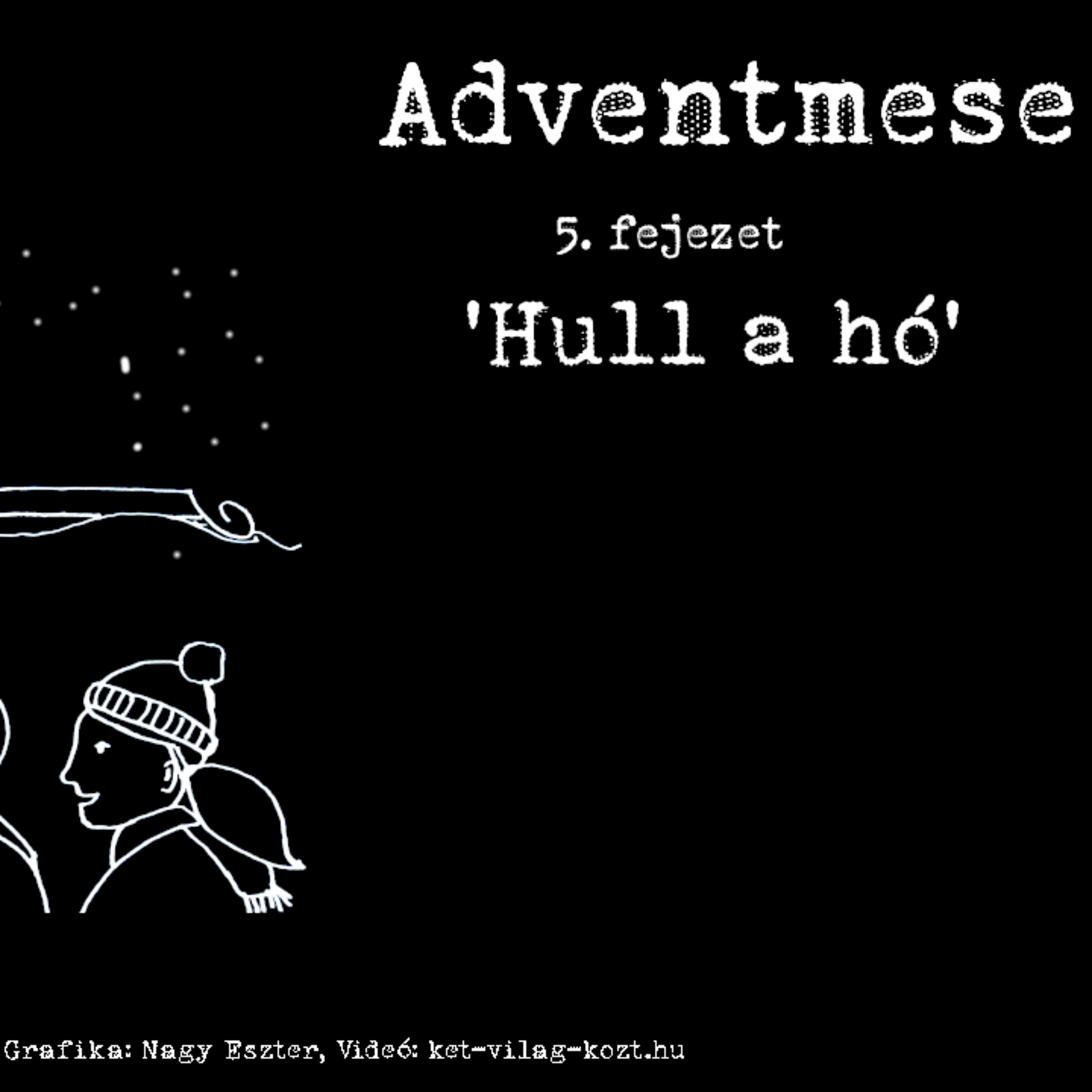 * Adventmese - 04 - A hatalmas karácsonyfa episode artwork