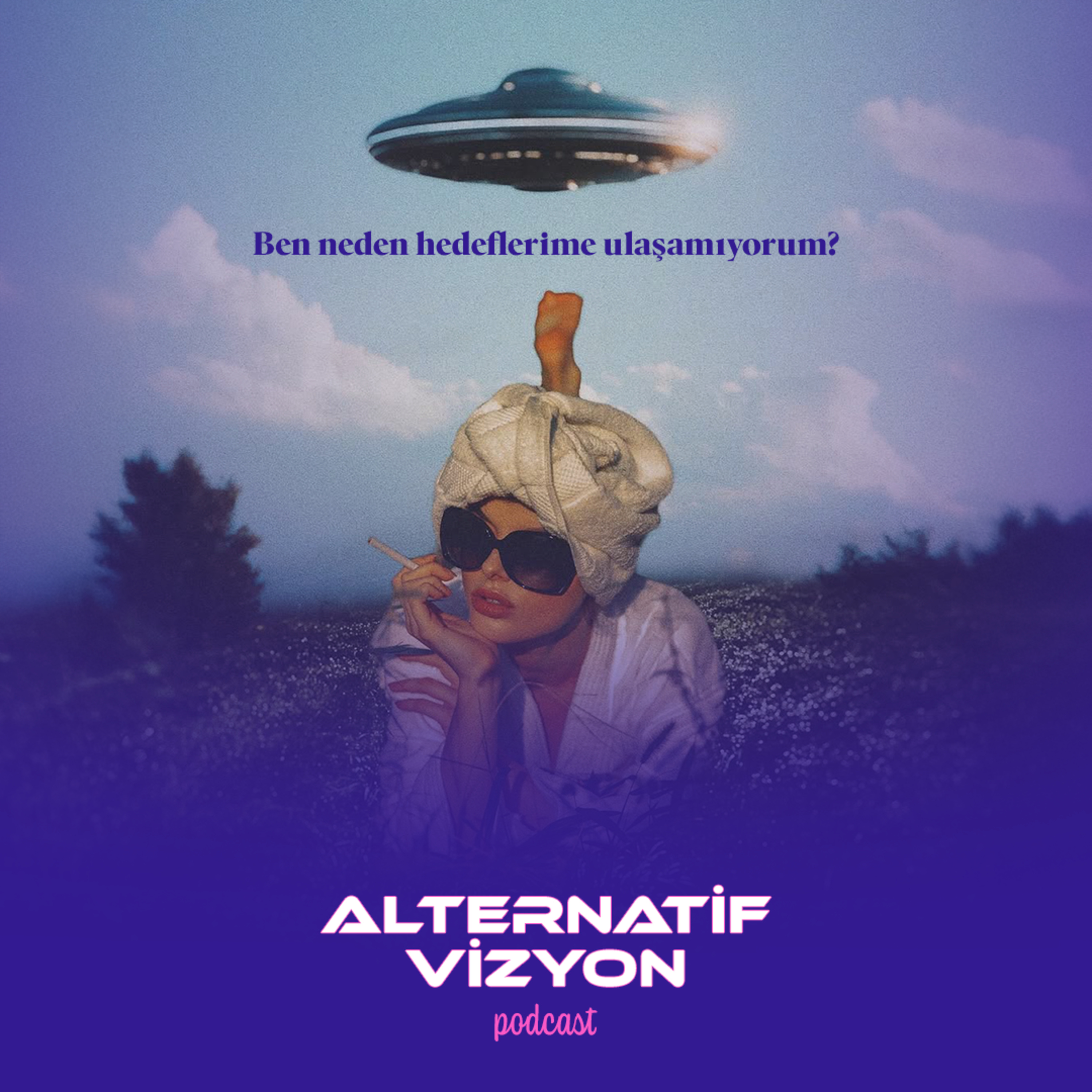 Geleceğimizi Şekillendiren Güç/ Hedeflerimiz episode artwork