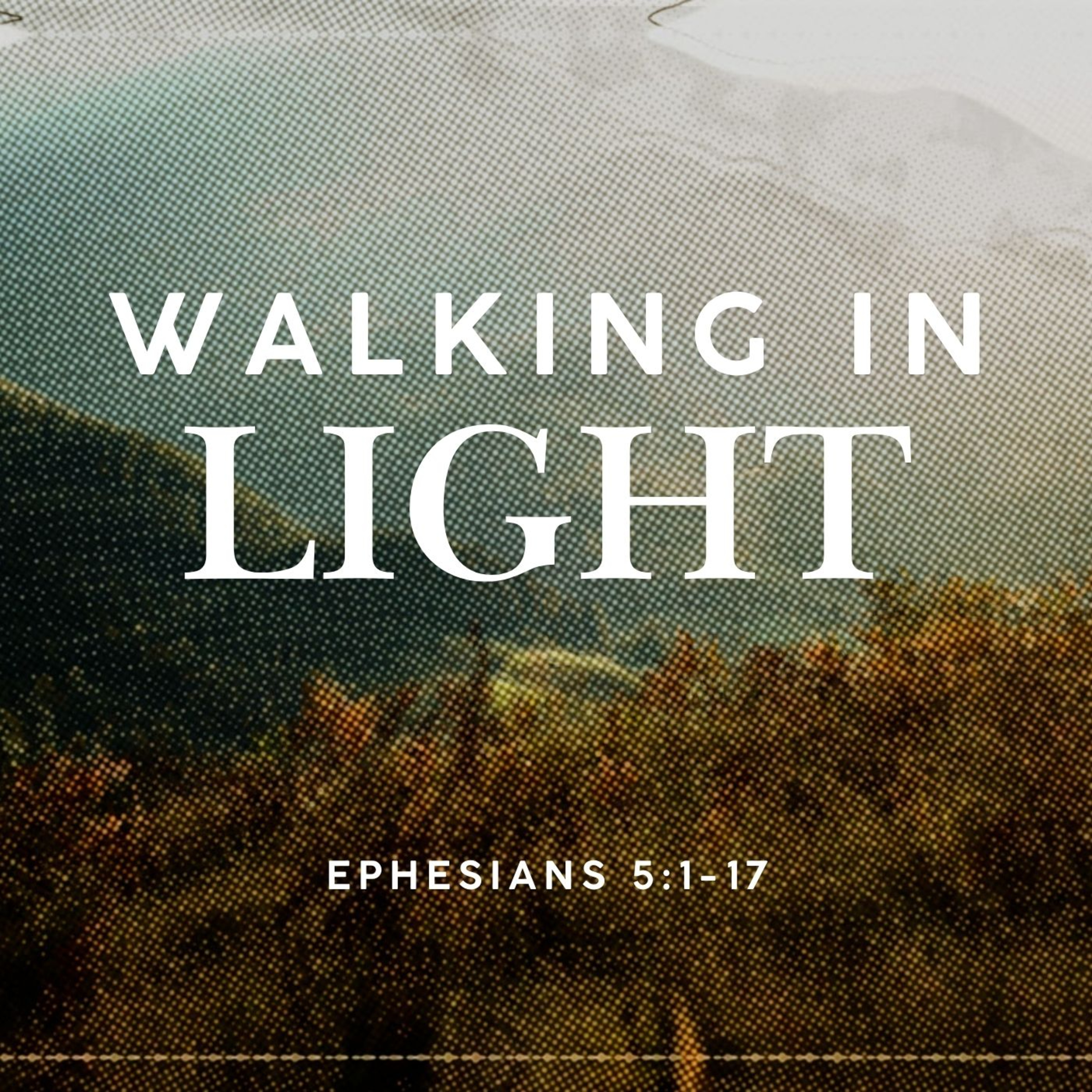 Walking in Light episode artwork