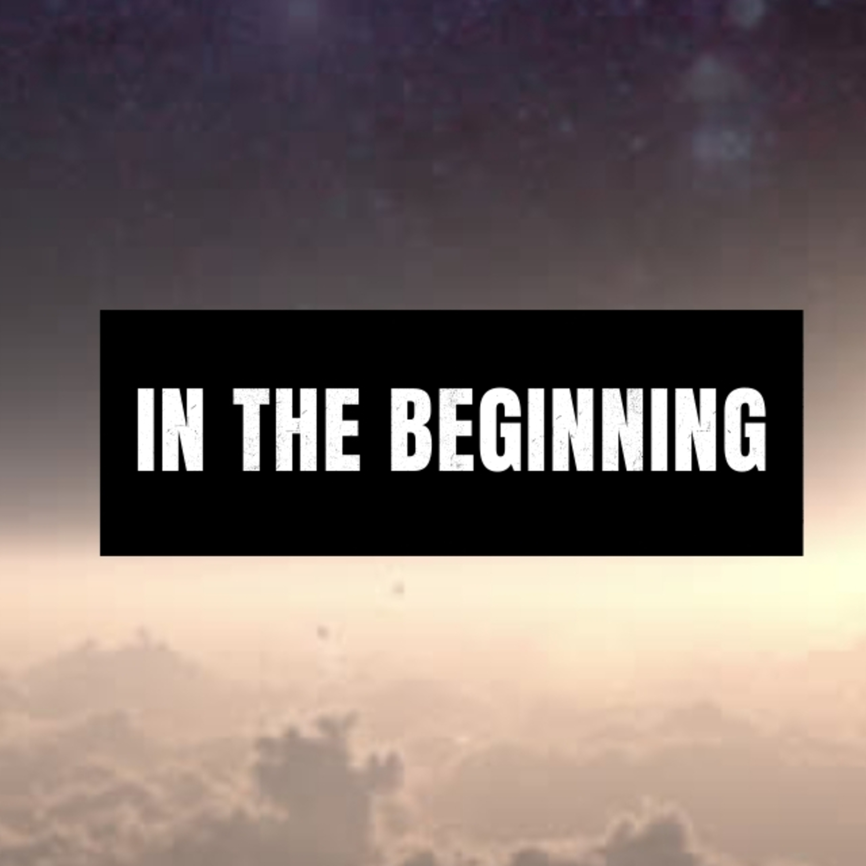 In the Beginning 2/11/2024 episode artwork