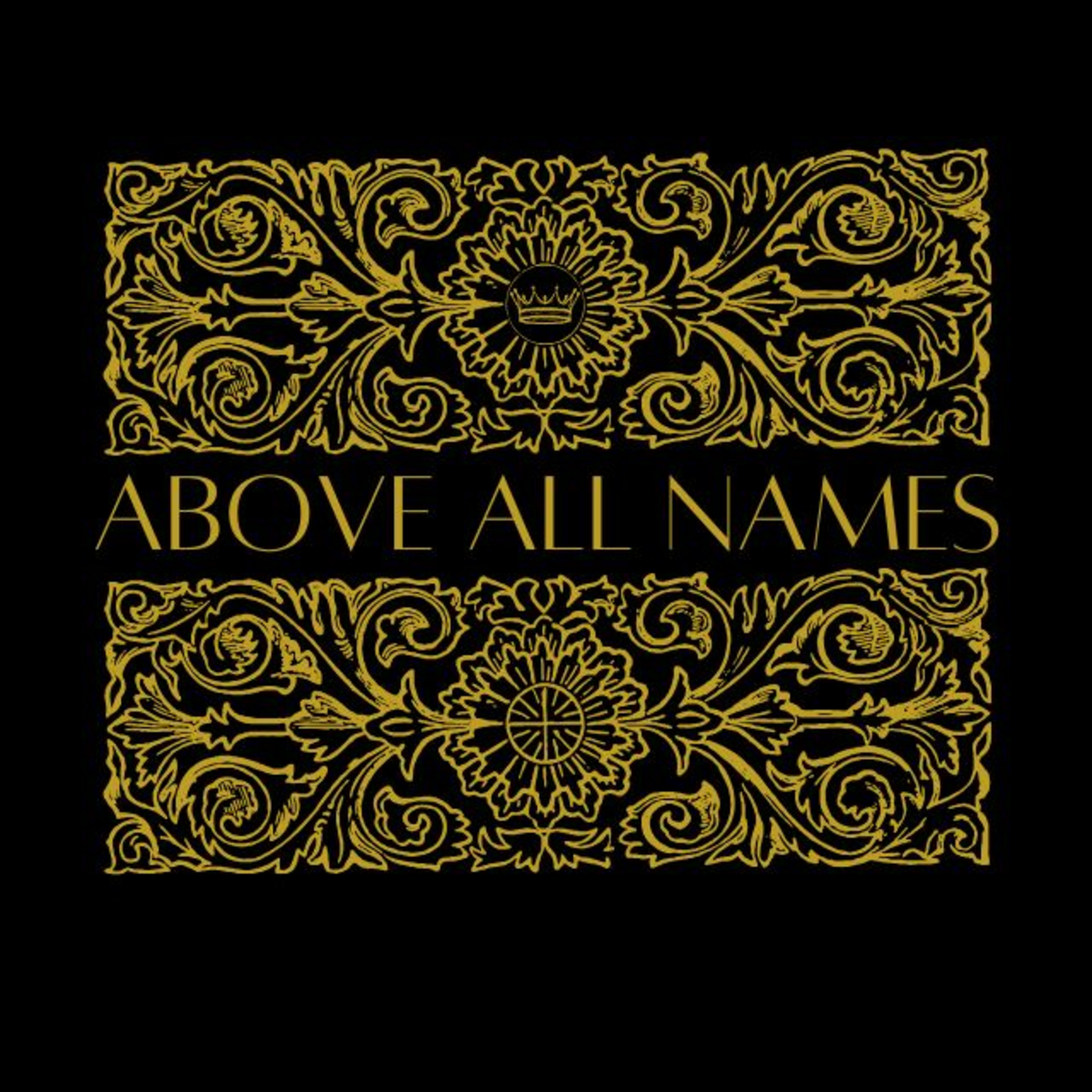 Above All Names (Part 3) episode artwork