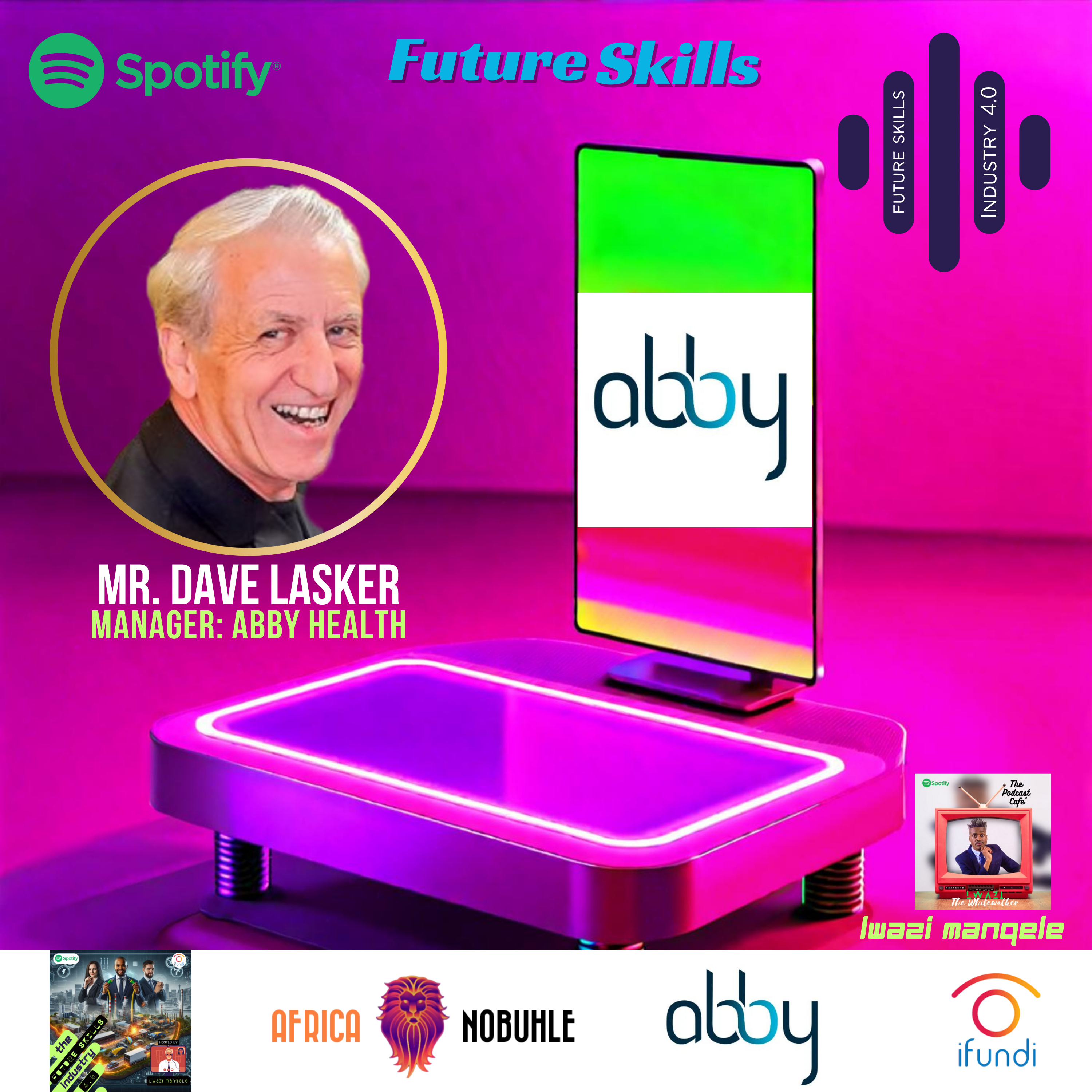 Industry 4.0: Dave Lasker - Healthcare meets Tech Disruptors  episode artwork