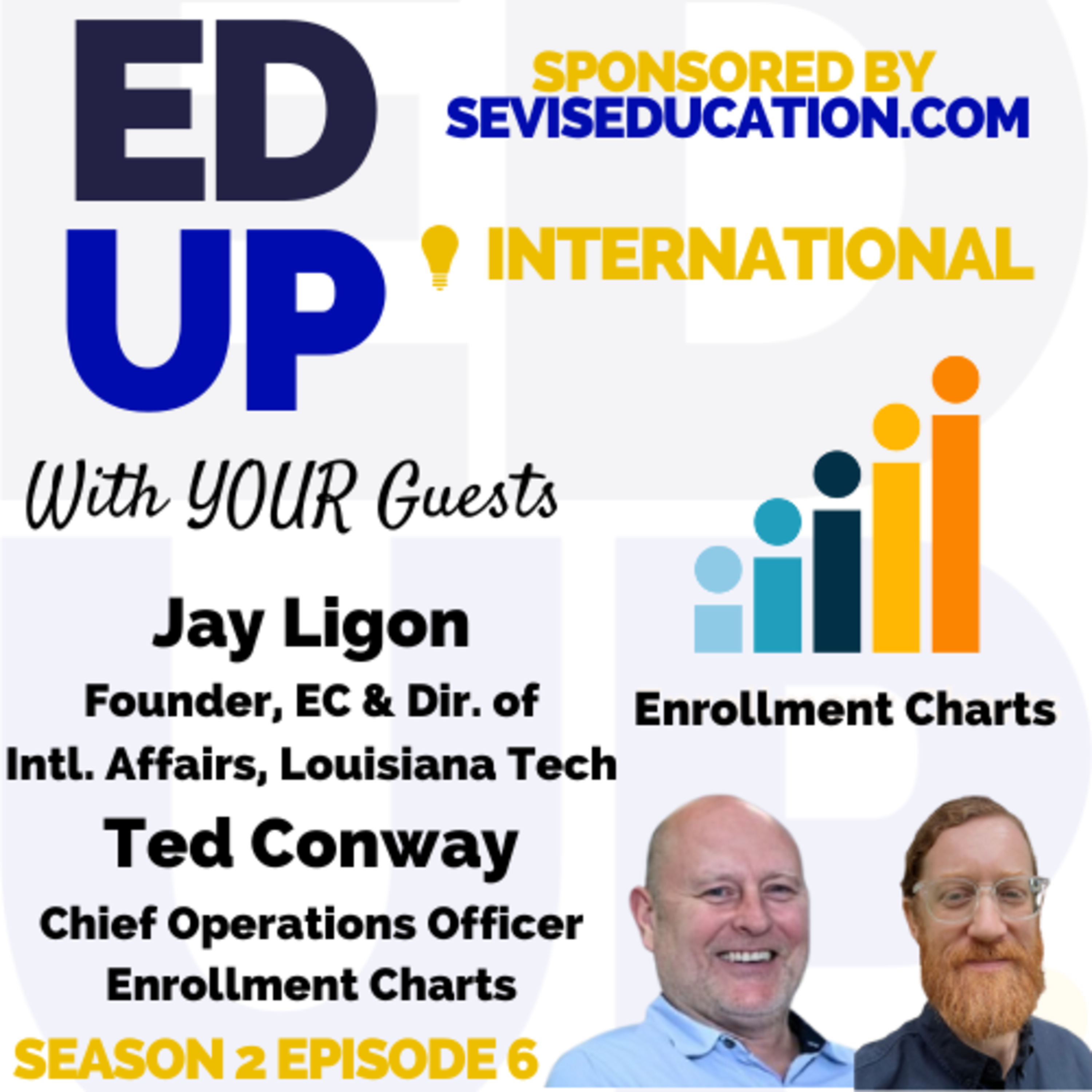 Enrollment Charts: The Moneyball of International Student Recruitment with Jay Ligon and Ted Conway