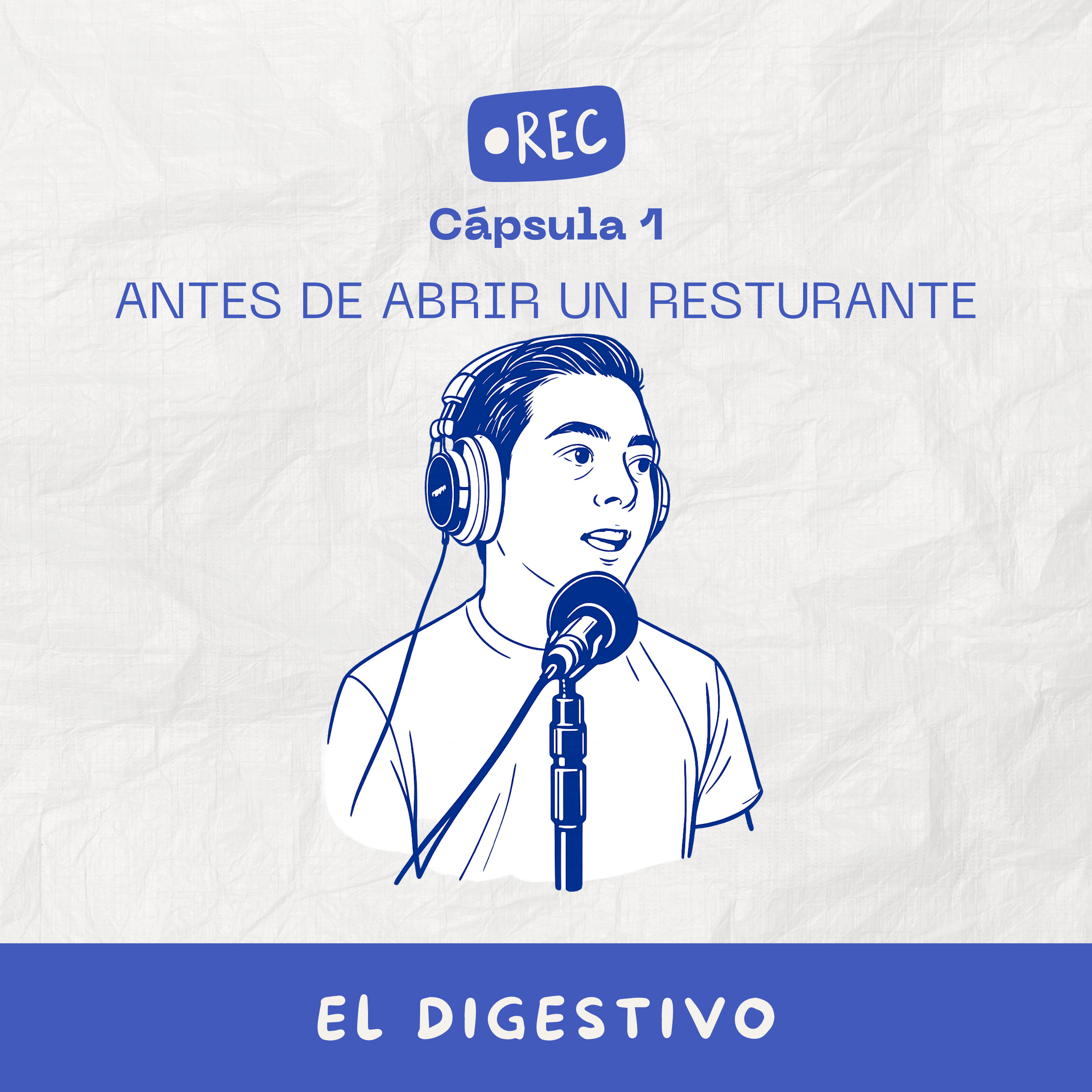 Cap #1- Preguntarte esto antes de abrir un restaurante episode artwork