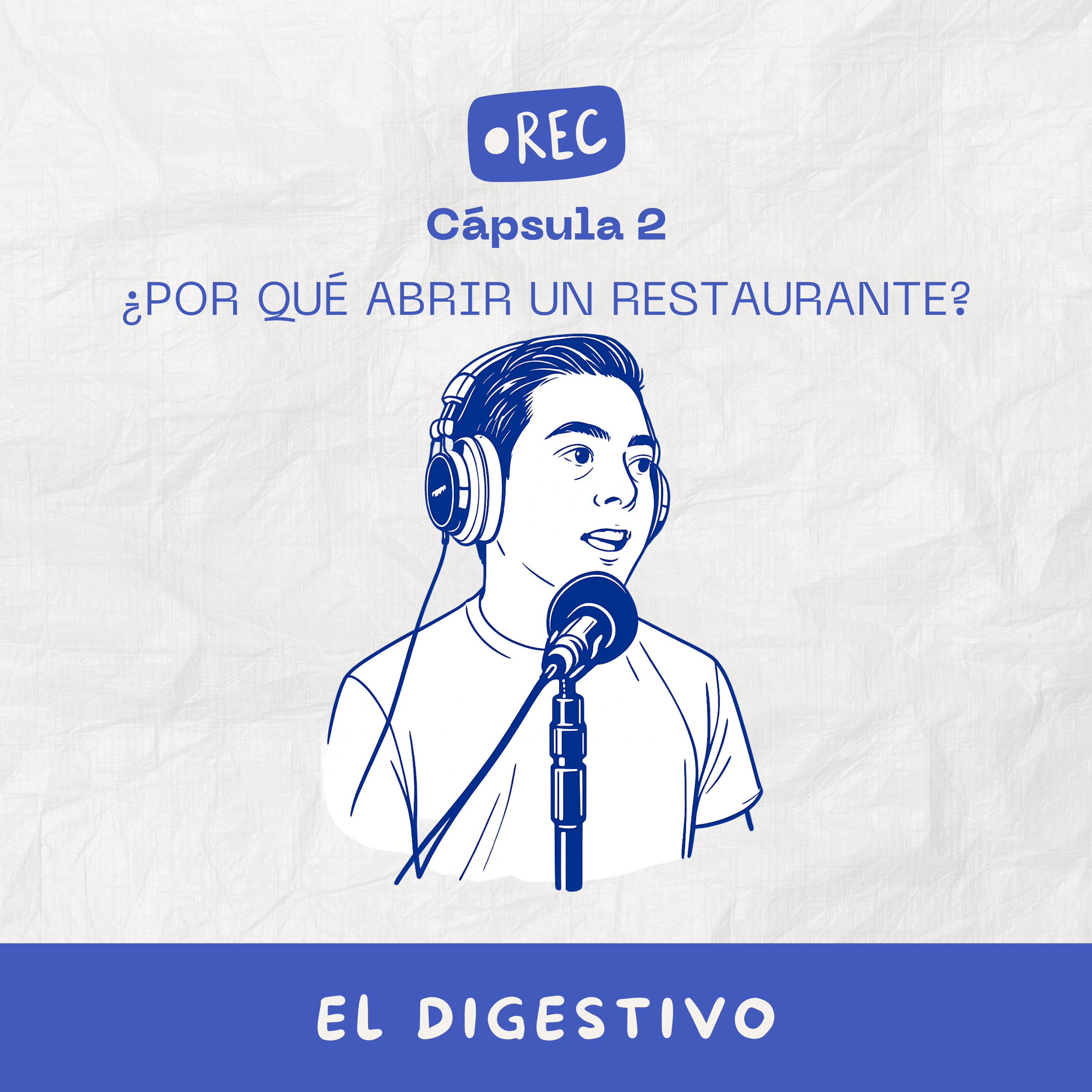 Cap #2 -¿Por qué abrir un restaurante? episode artwork