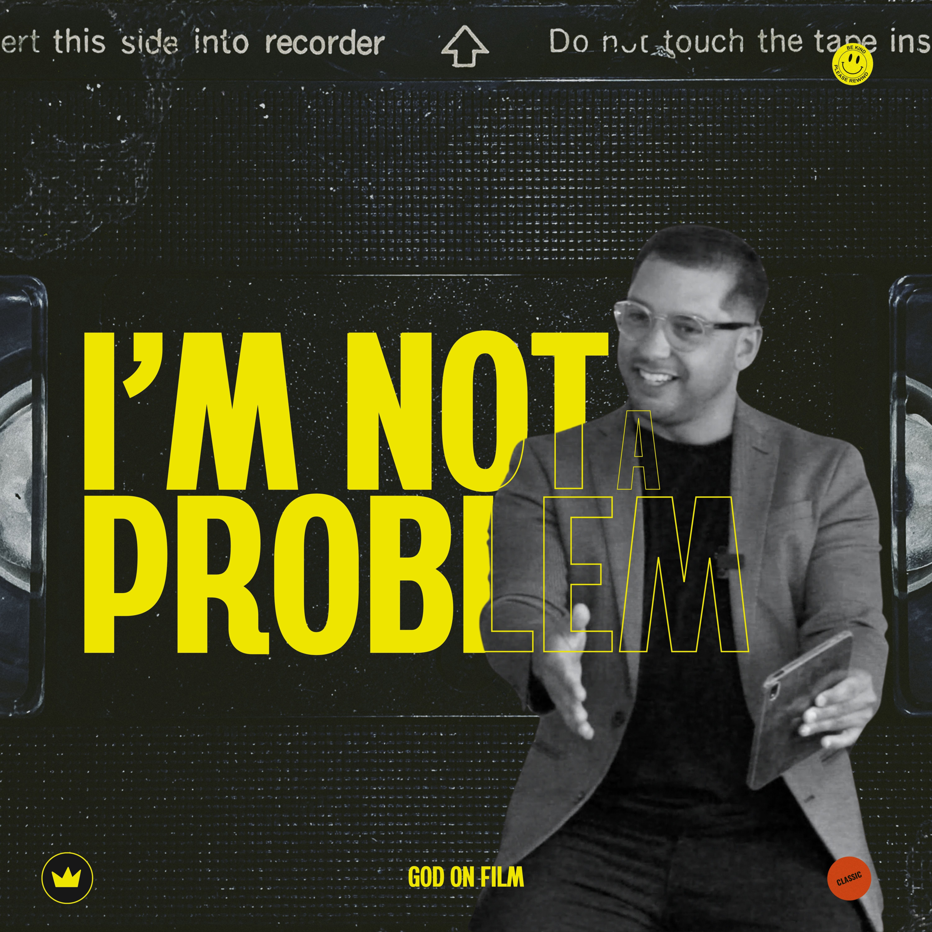 I'm Not A Problem episode artwork
